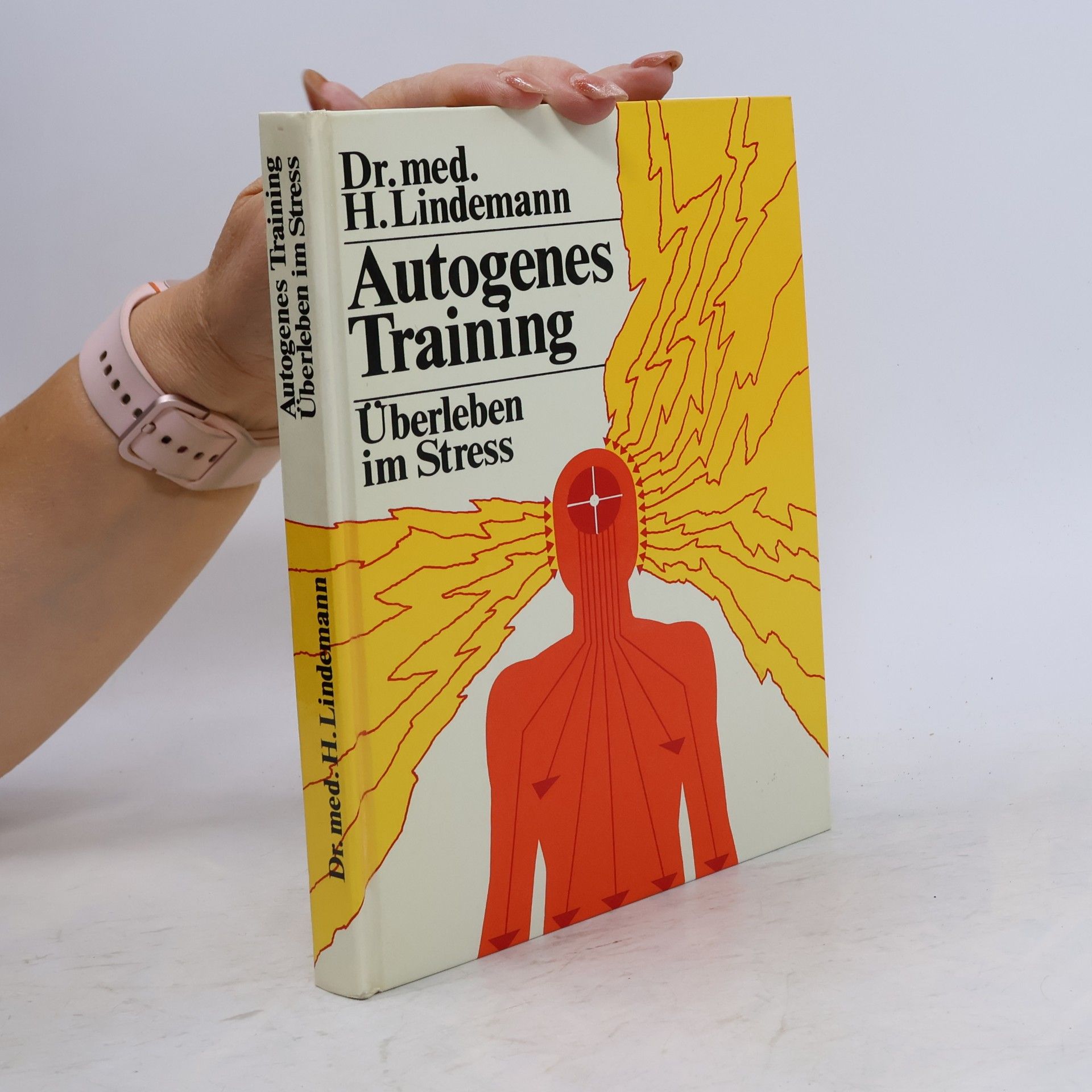 H. Lindemann Autogenes Training. Überleben im Stress