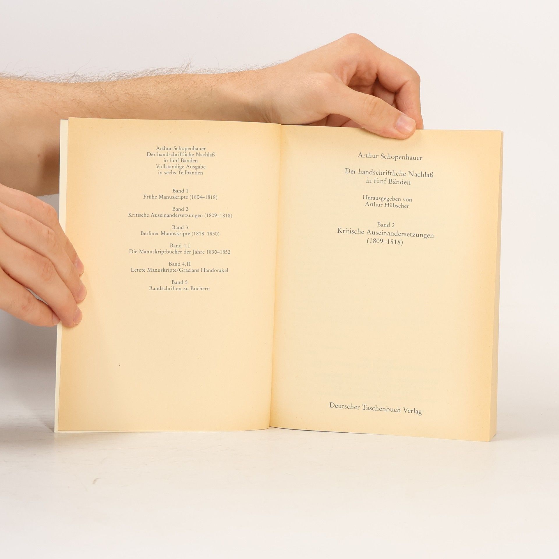 Arthur Schopenhauer Der handschriftliche Nachlaß Band 2 Kritische Auseinandersetzungen (1809-1818)