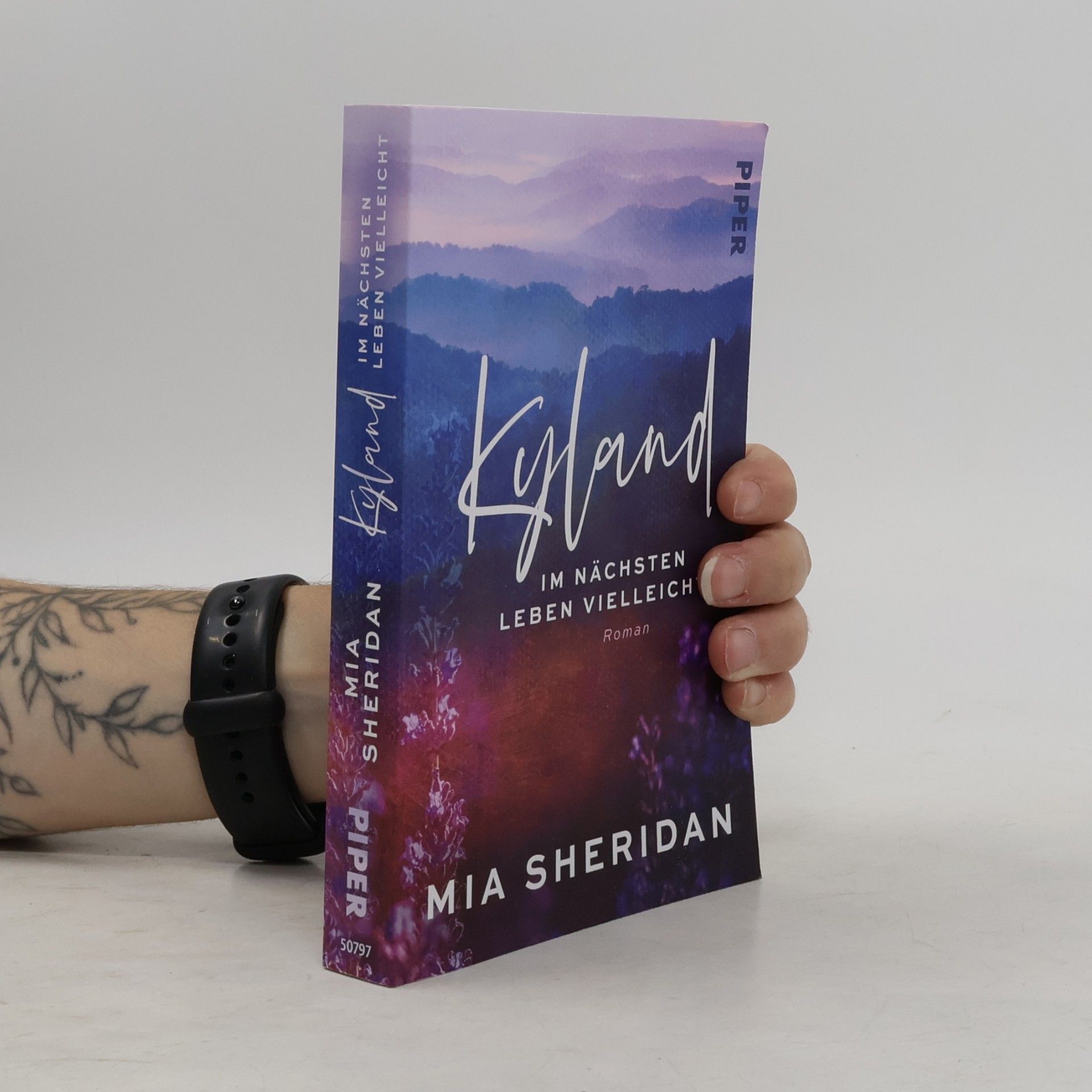 Mia Sheridan Kyland. Im nächsten Leben vielleicht