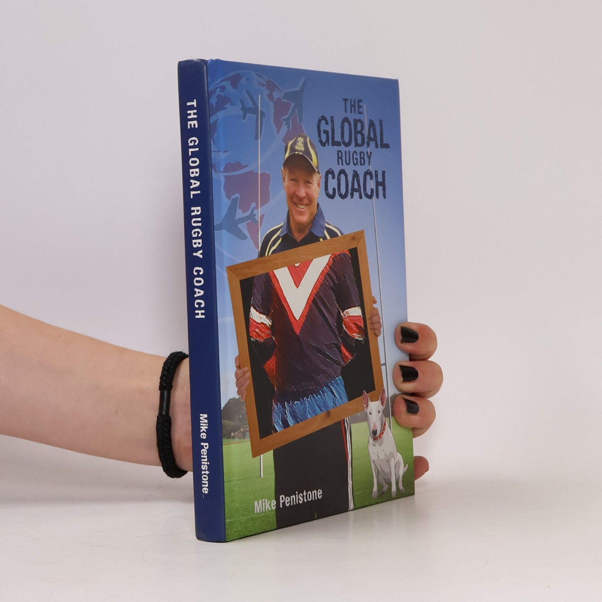 Michael P. Penistone The Global Rugby Coach
