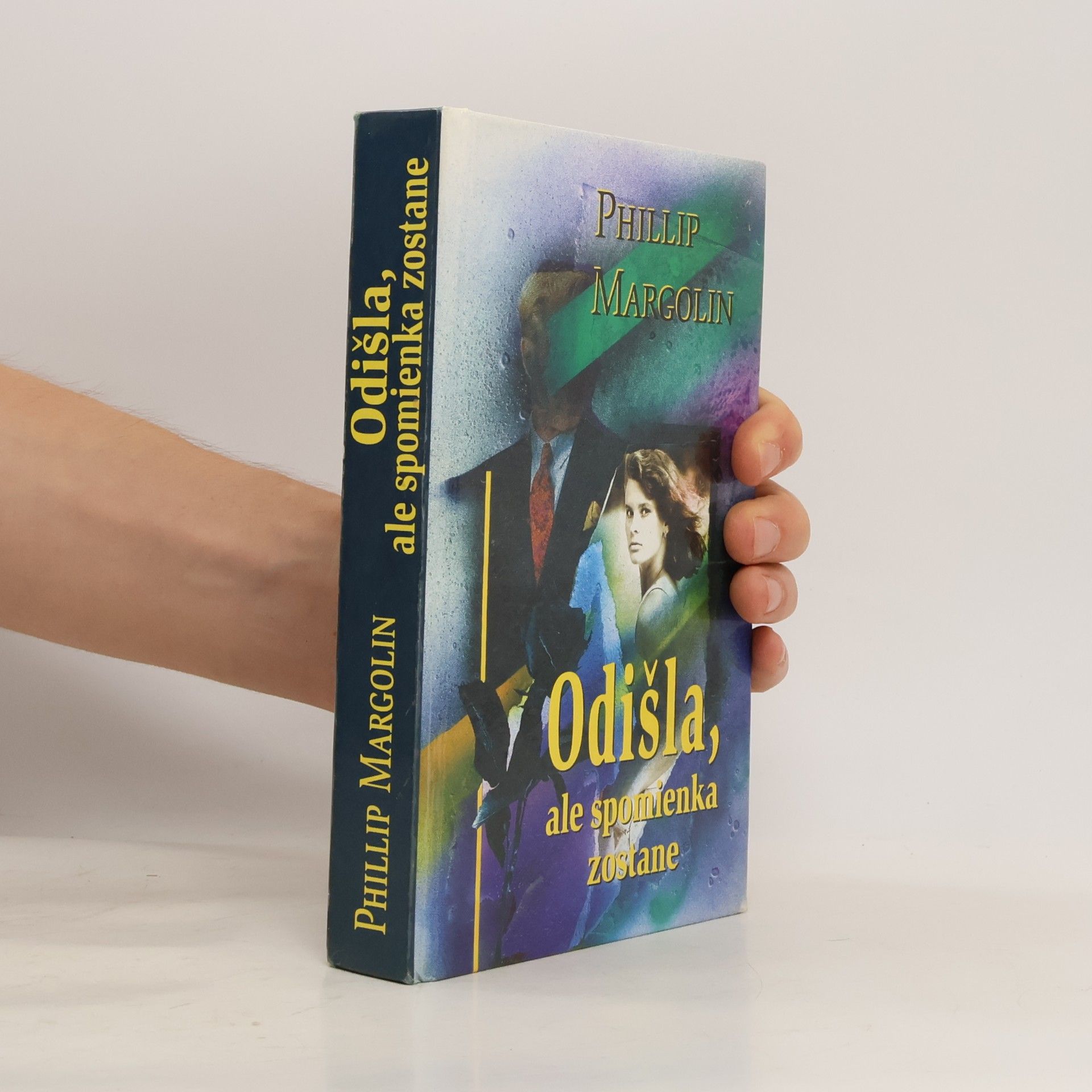 Phillip Margolin Odišla, ale spomienka zostane