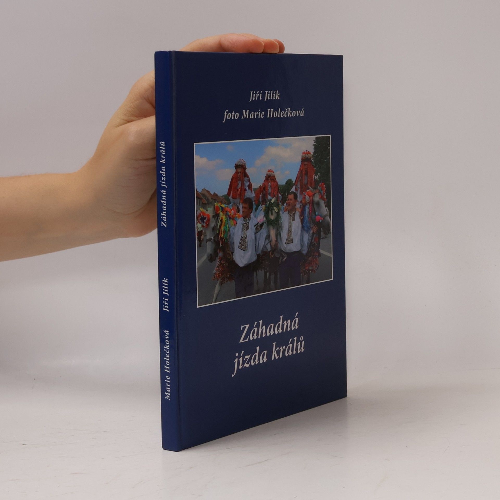 Jiří Jilík Záhadná jízda králů