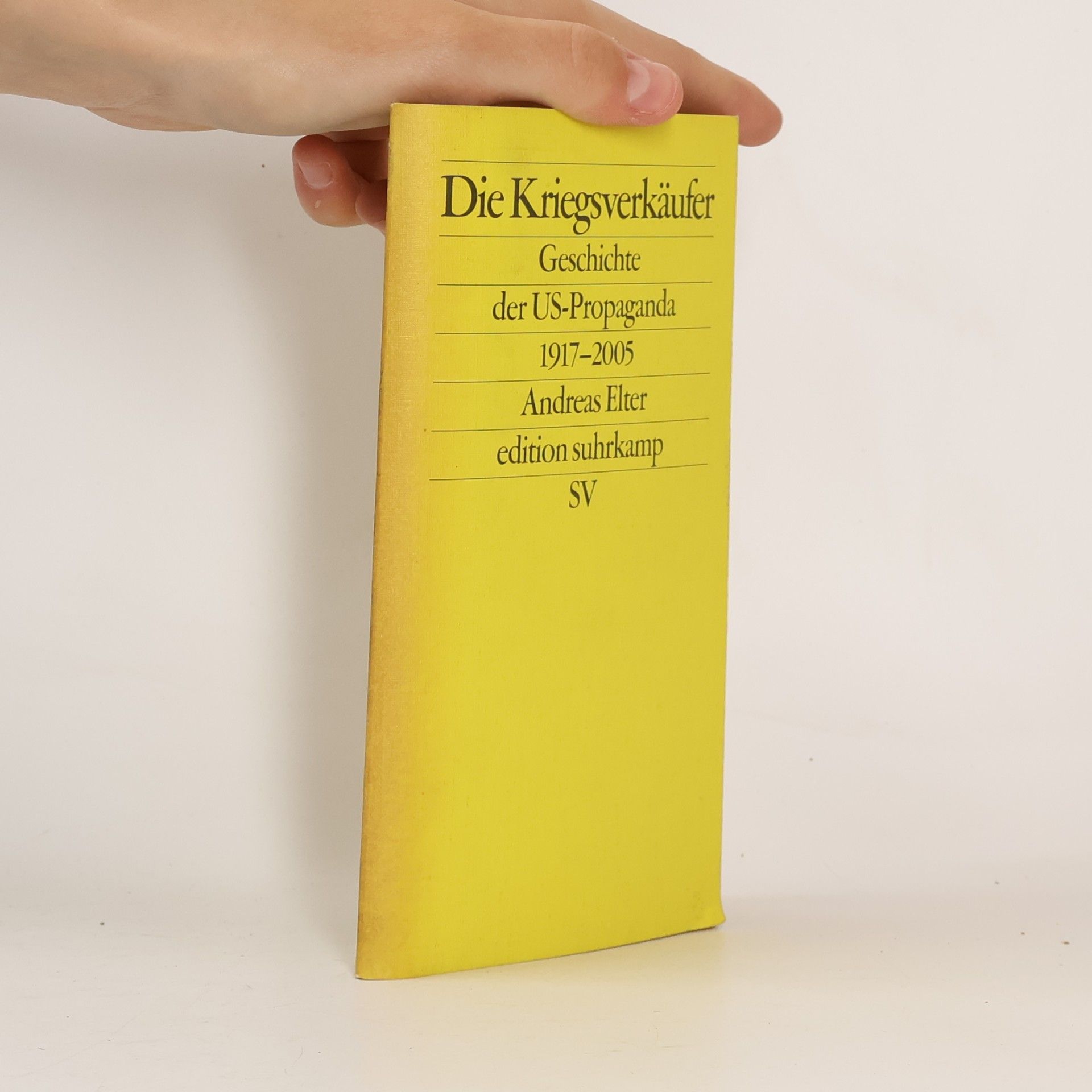 Andreas Elter Edition Suhrkamp - 2415: Die Kriegsverkäufer
