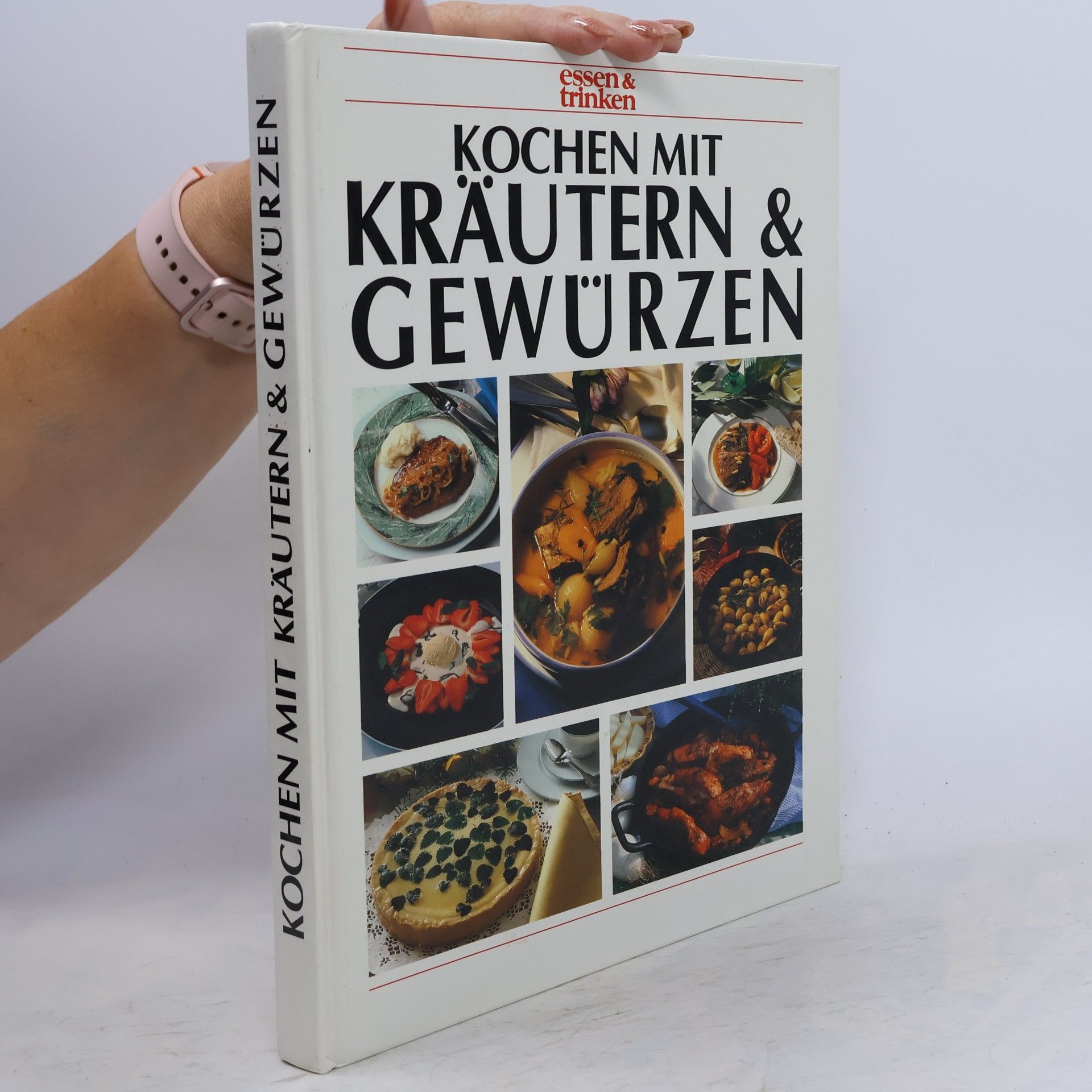 Annegret Stegmann Kochen mit Kräutern & Gewürzen