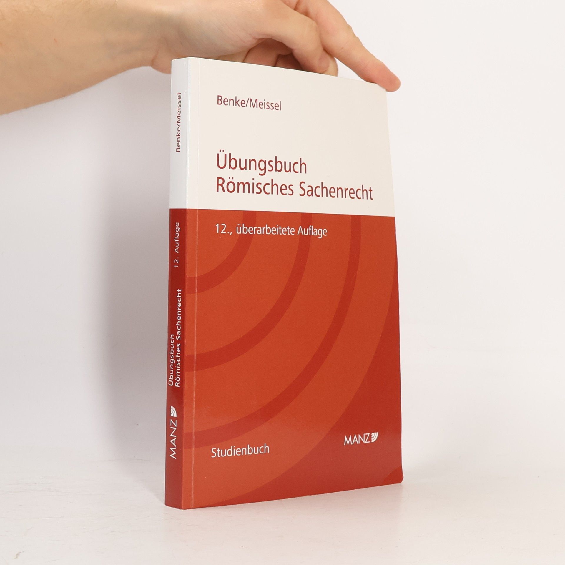 Nikolaus Benke Übungsbuch Römisches Sachenrecht