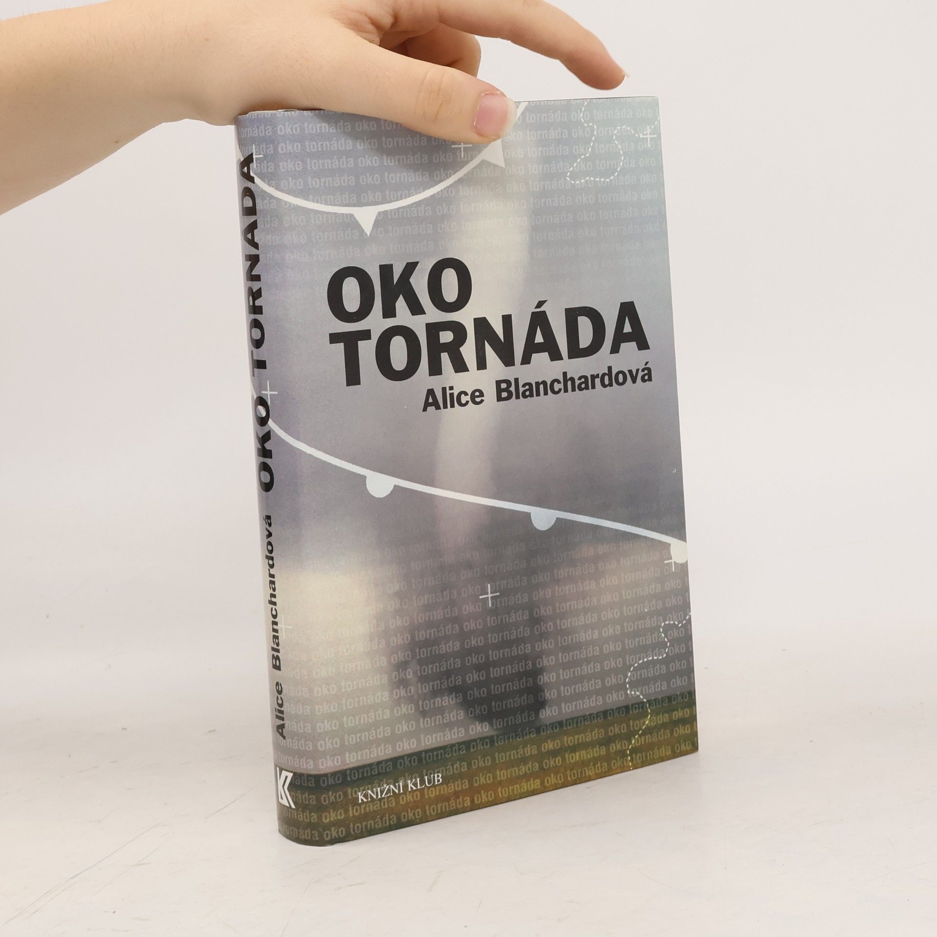 Alice Blanchard Oko tornáda
