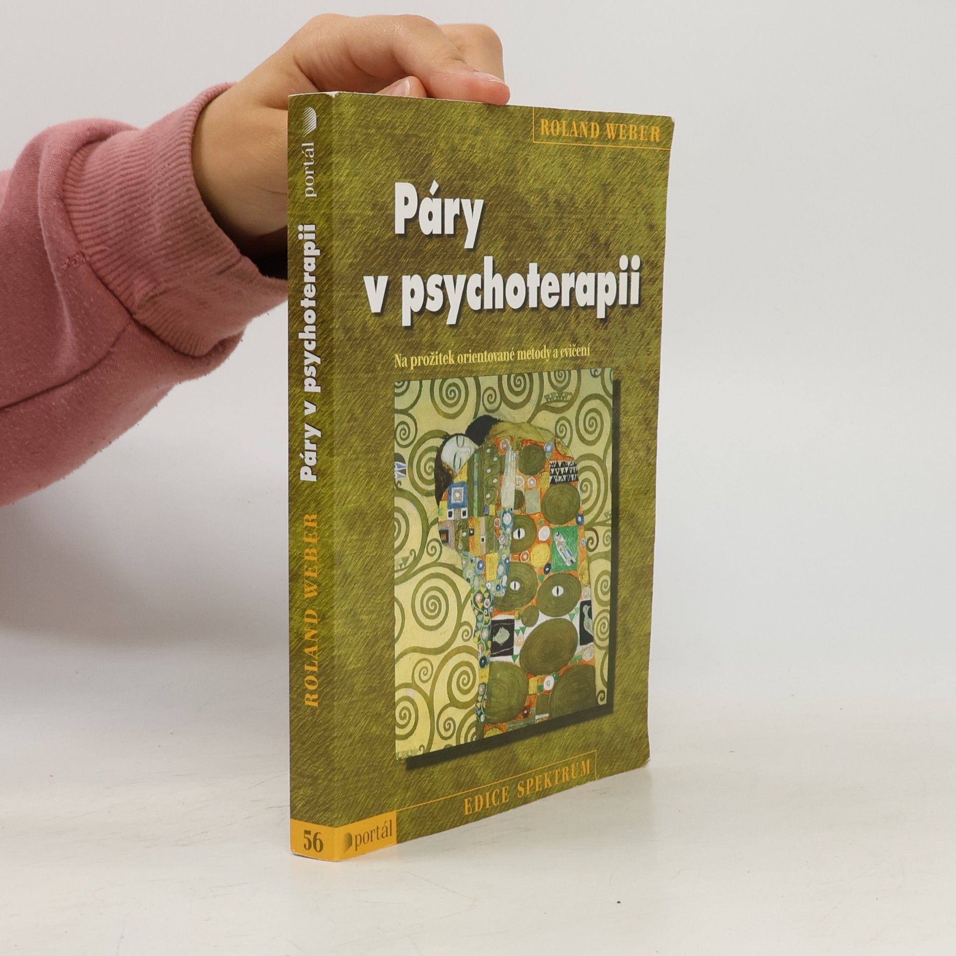 Roland Weber Páry v psychoterapii. Na prožitek orientované metody a cvičení