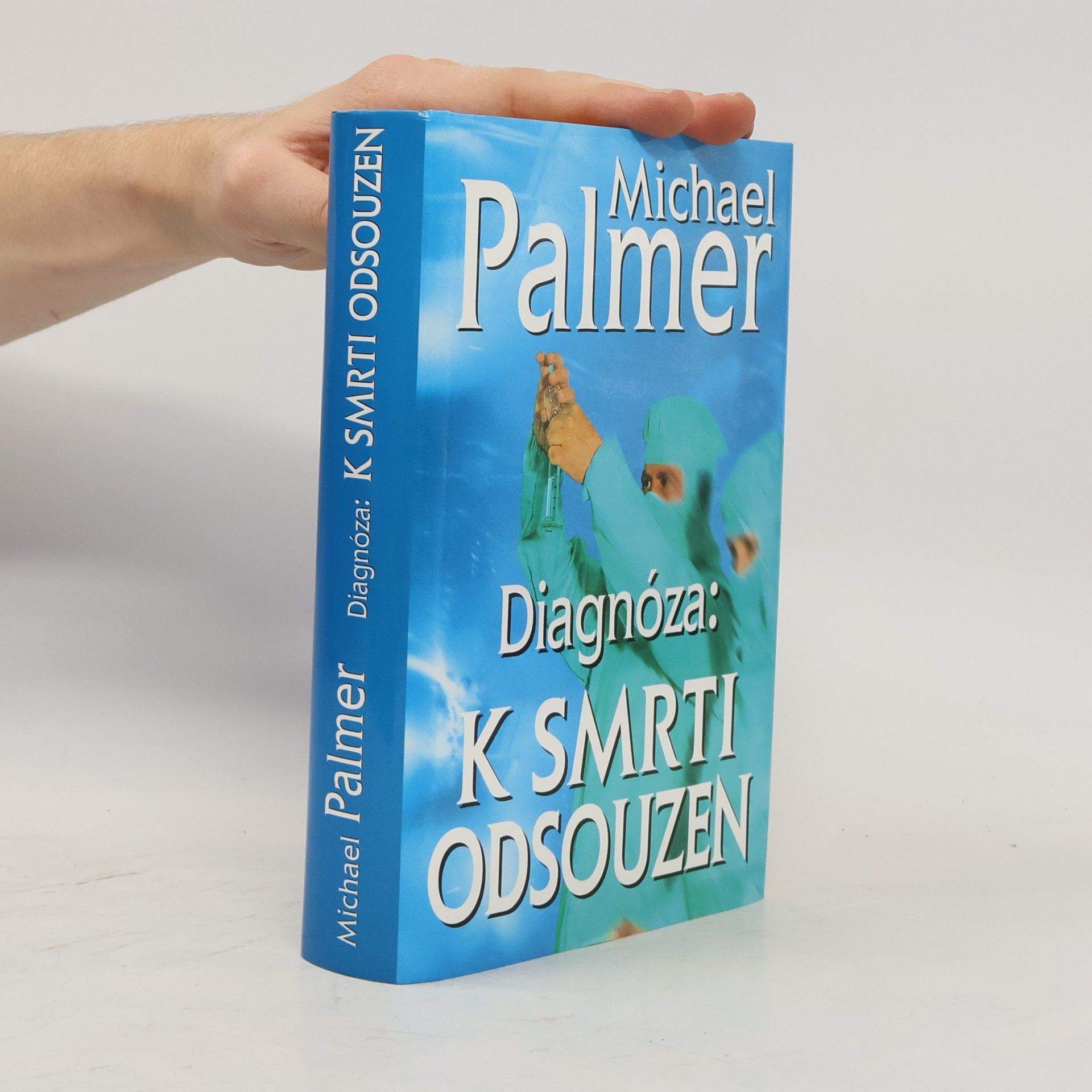 Michael Palmer Diagnóza: k smrti odsouzen