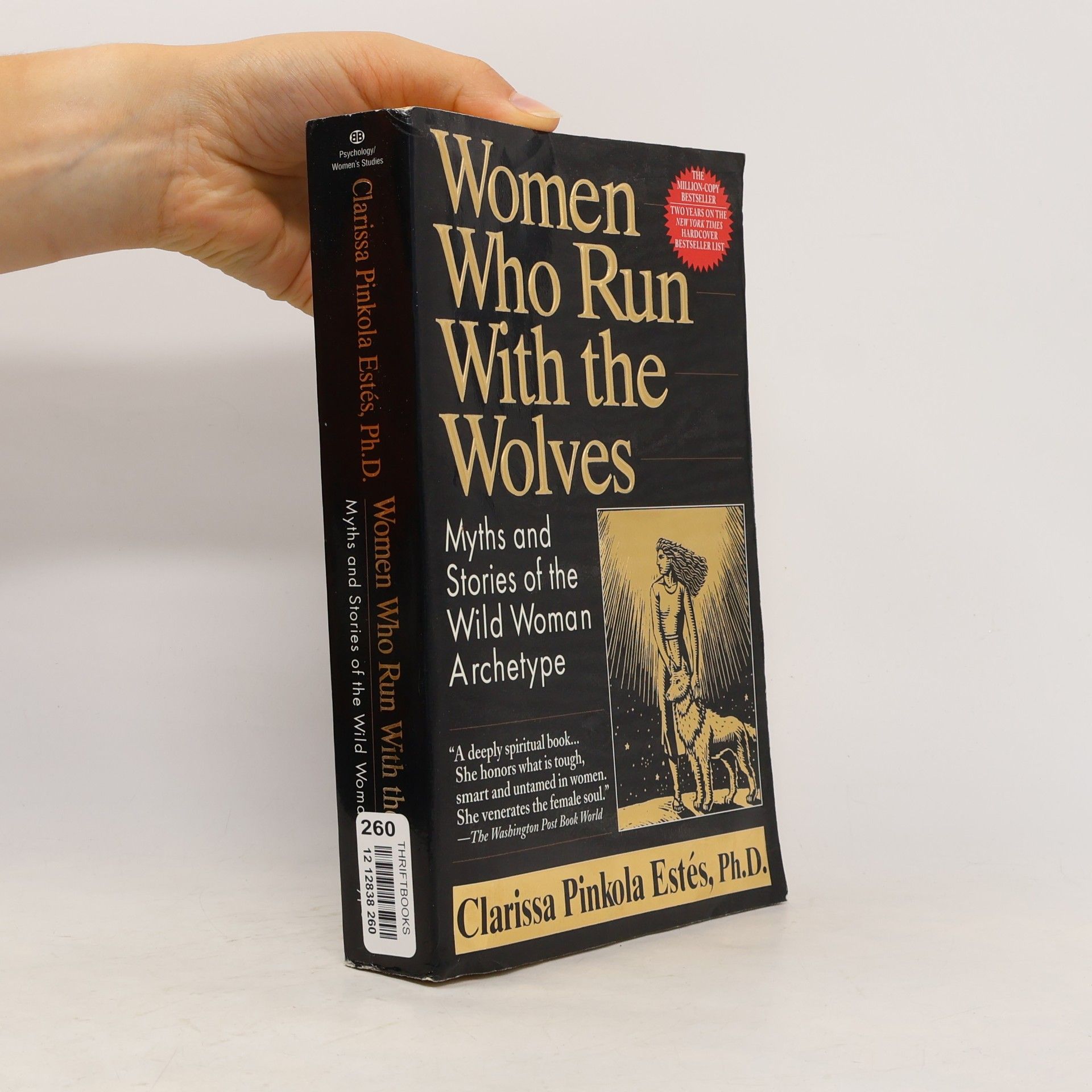 Clarissa Pinkola Estés Phd Women Who Run with the Wolves