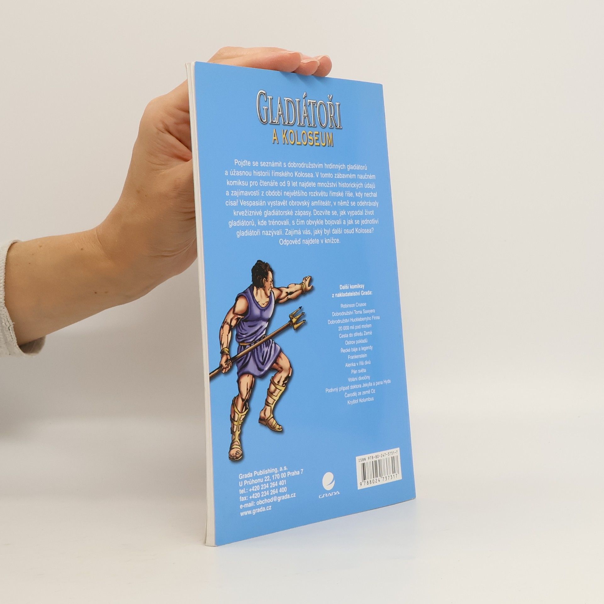 Nicholas J. Saunders Gladiátoři a Koloseum