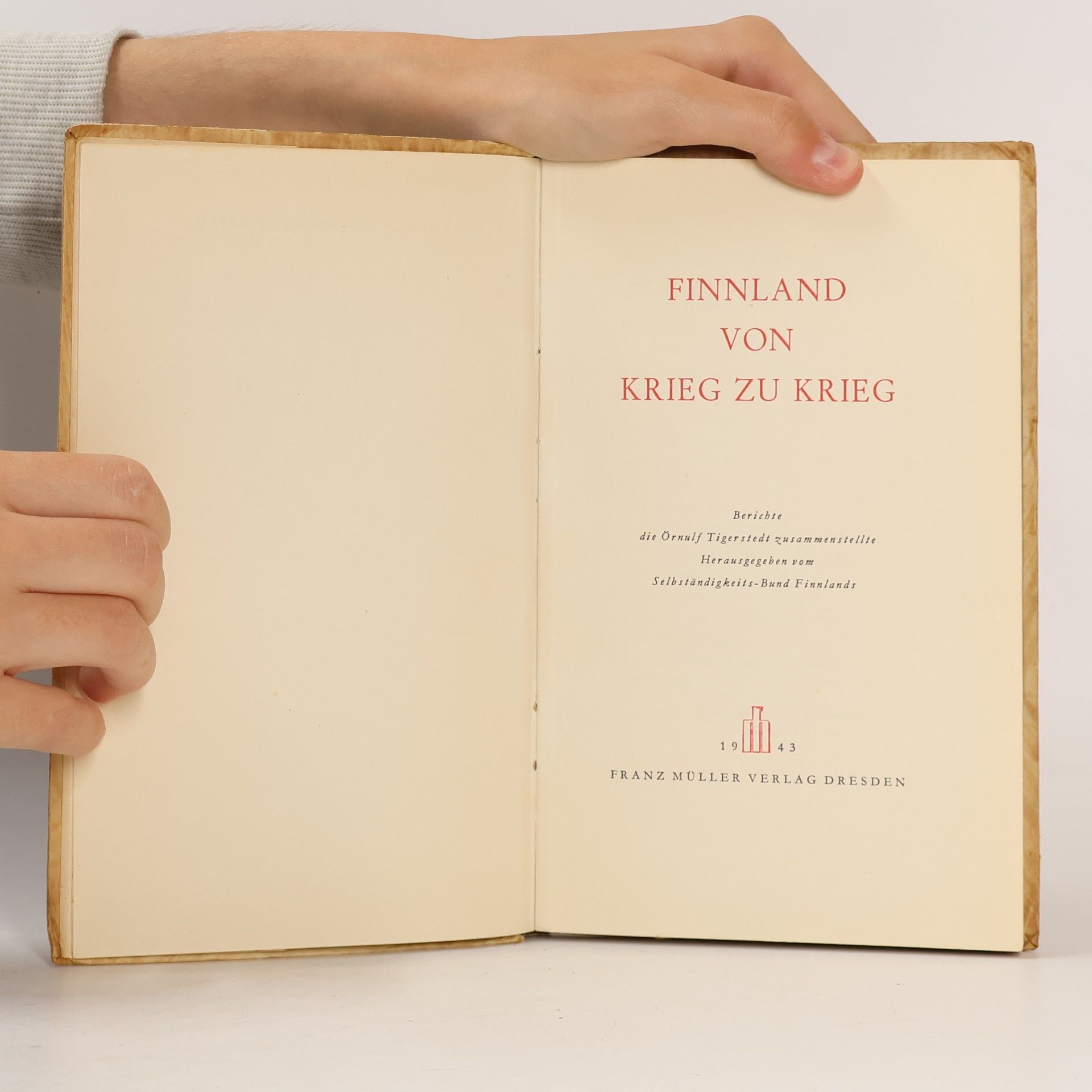 Örnulf Tigerstedt Finnland von Krieg zu Krieg