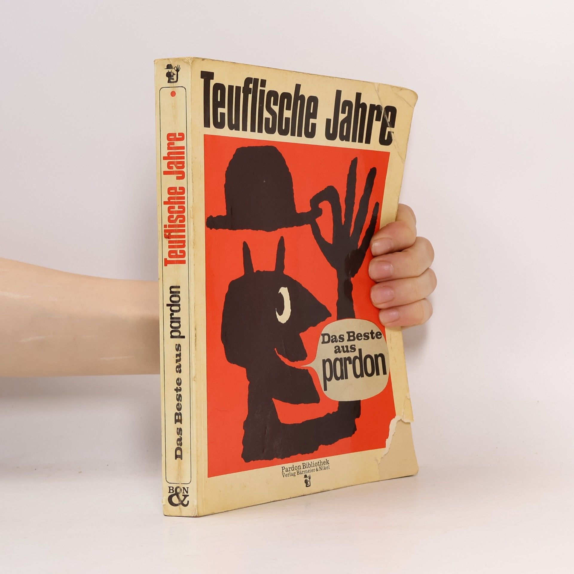 Autorenkollektiv Teuflische Jahre. Das Beste aus Pardon