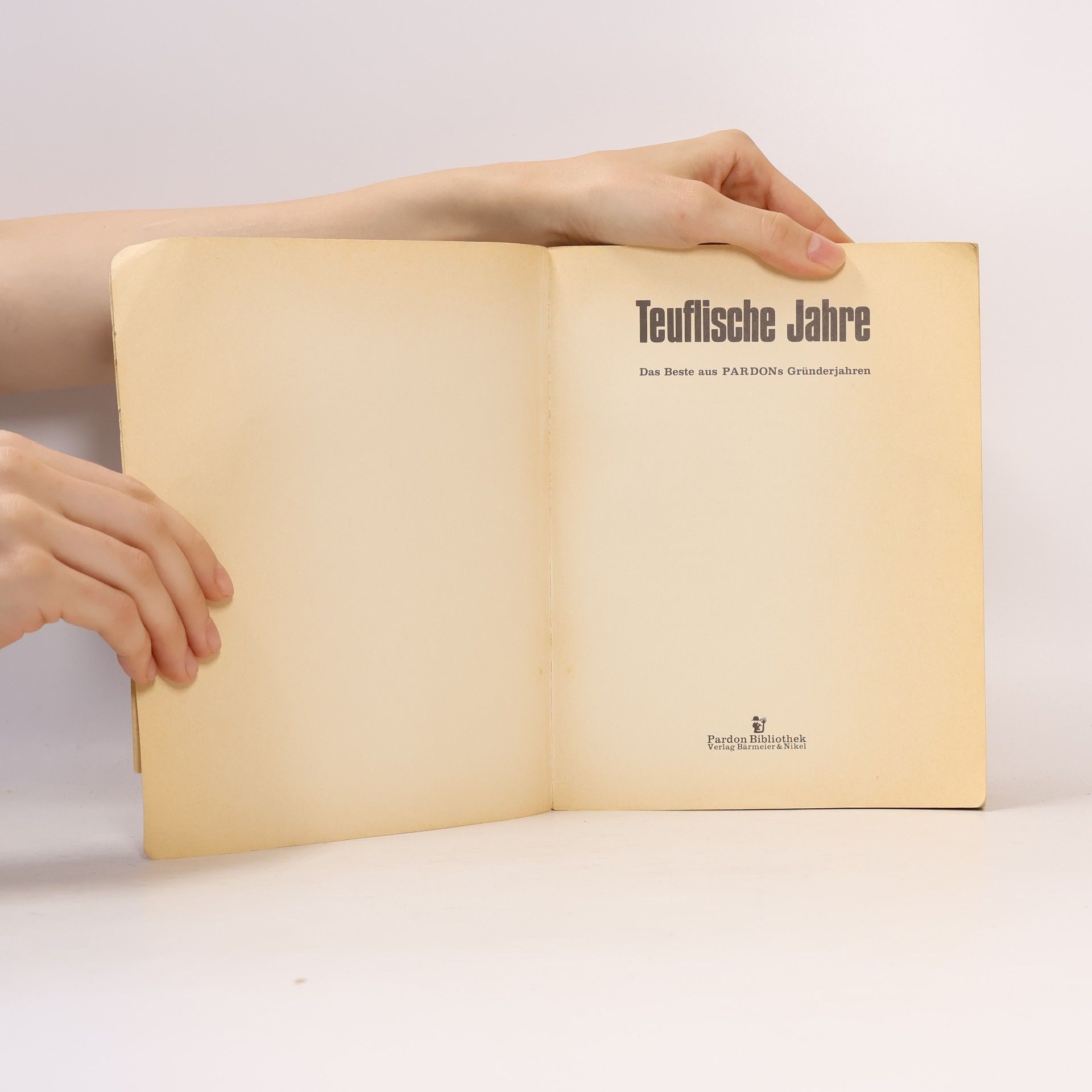 Autorenkollektiv Teuflische Jahre. Das Beste aus Pardon