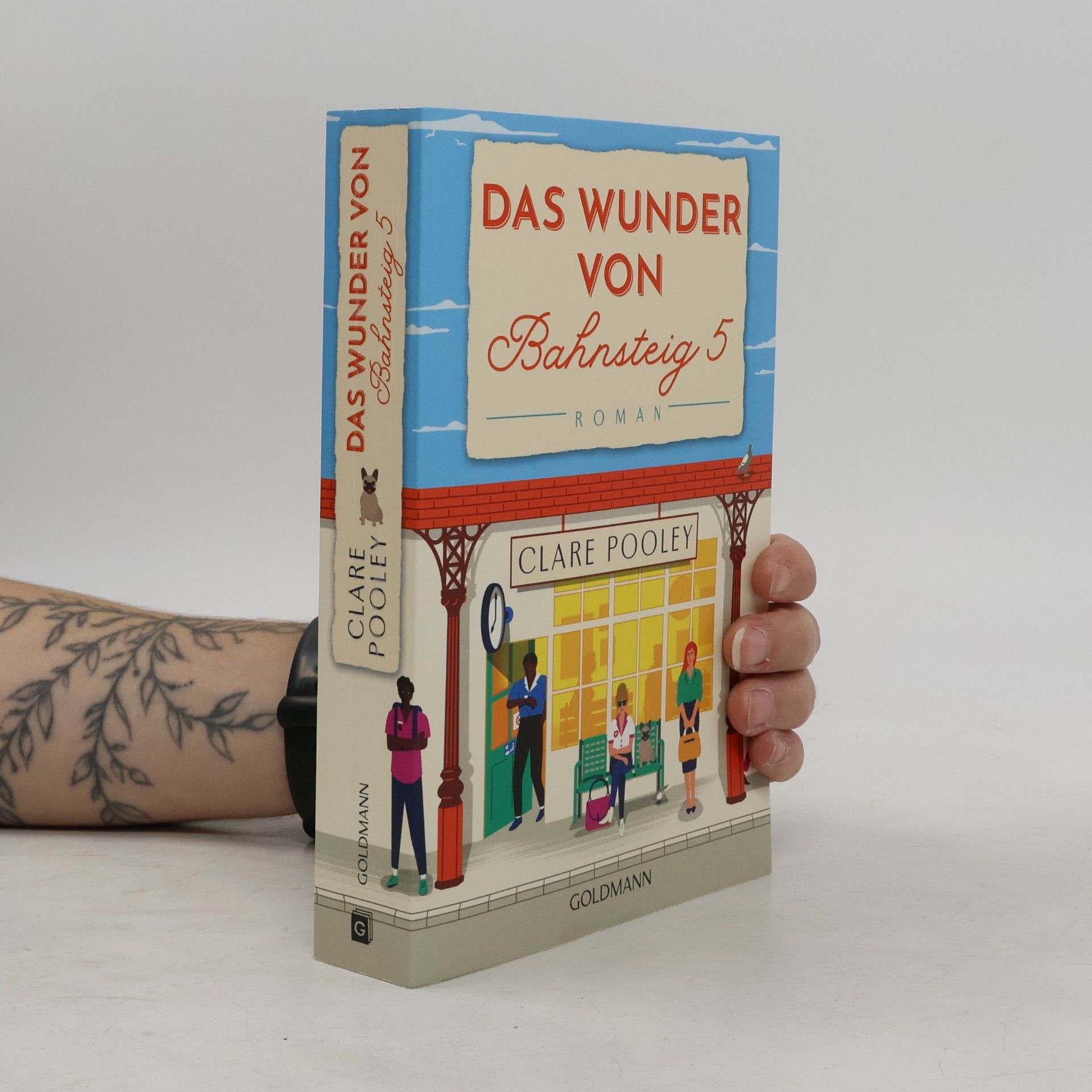 Clare Pooley Das Wunder von Bahnsteig 5