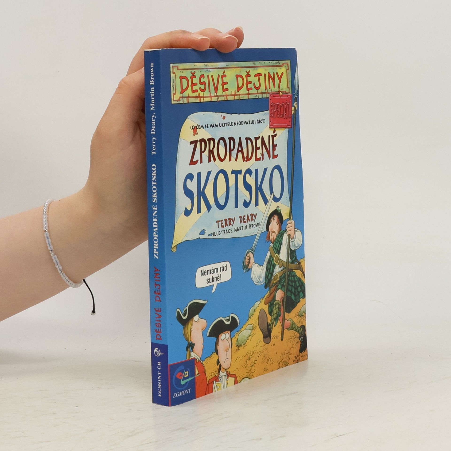 Terry Deary Zpropadené Skotsko