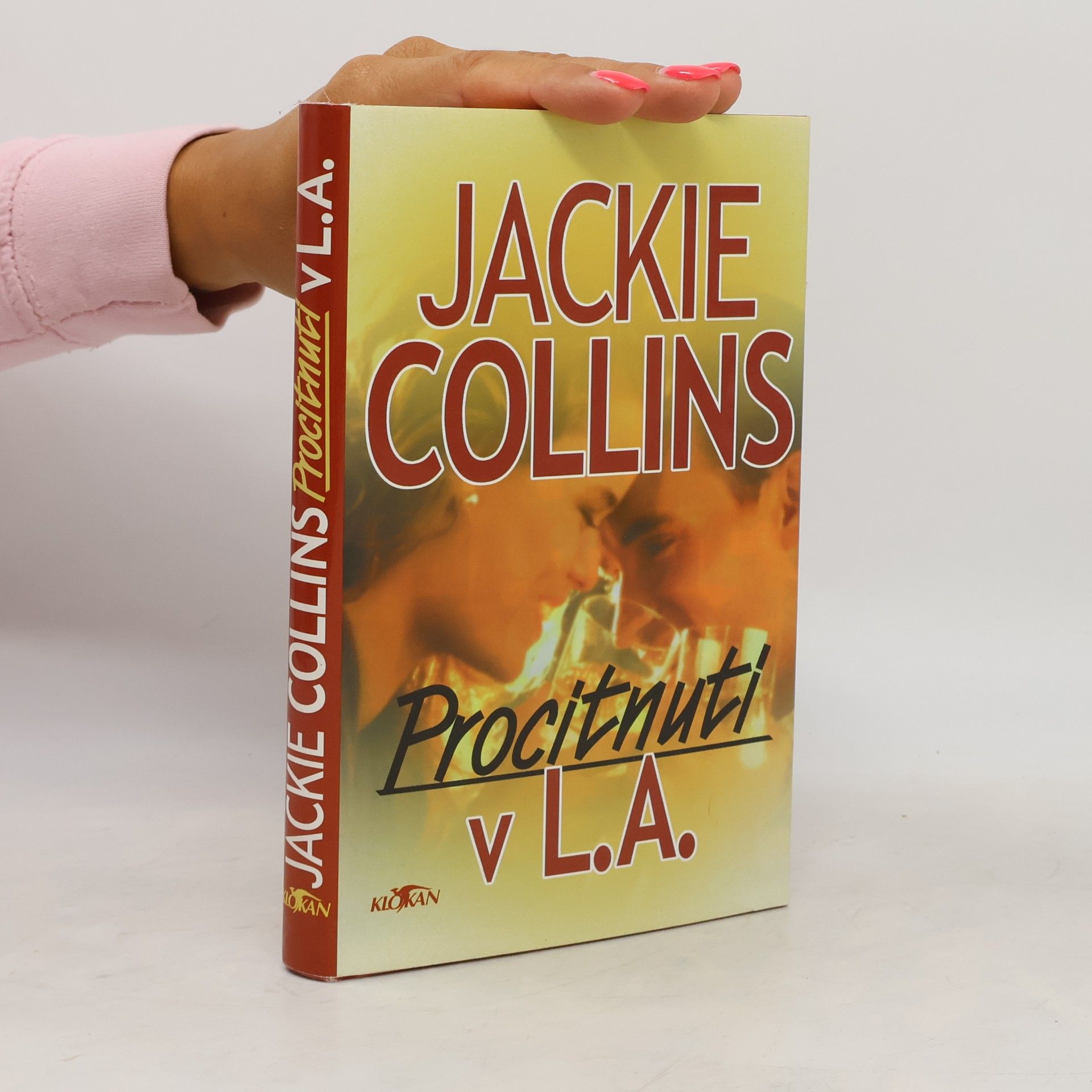 Jackie Collins Procitnutí v L.A.