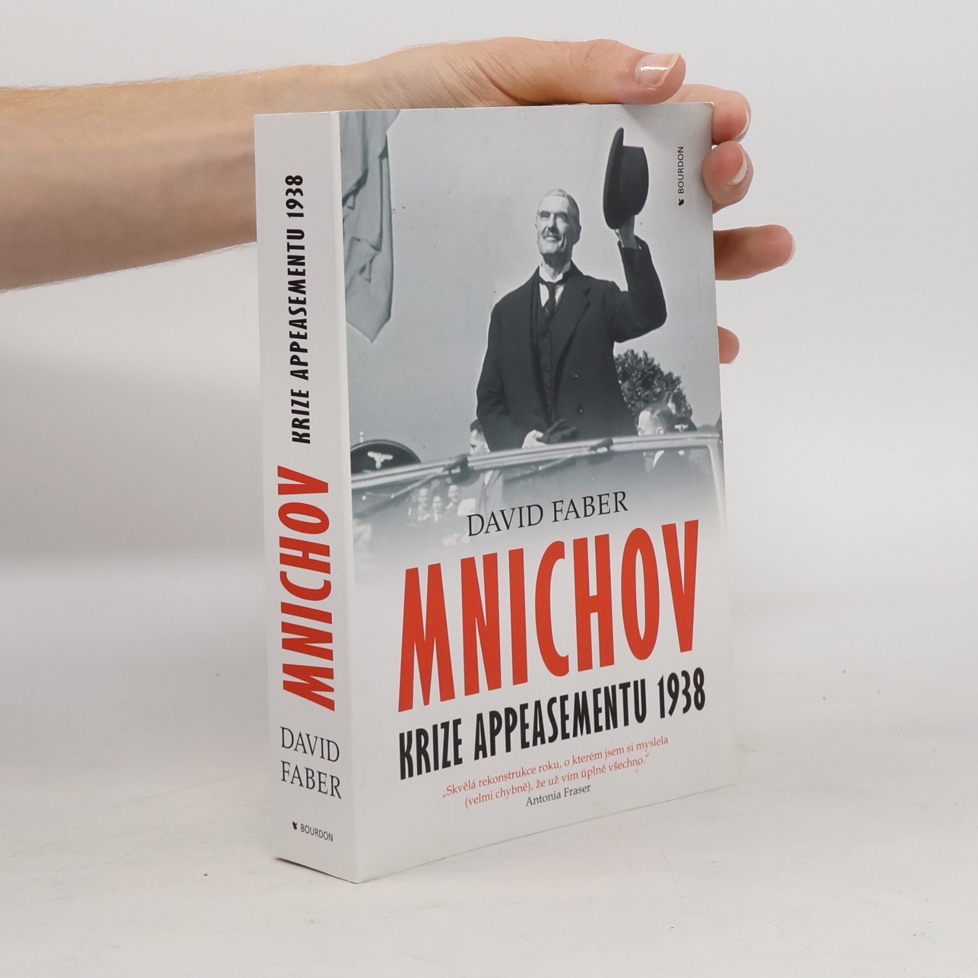 David Faber Mnichov: Krize appeasementu 1938