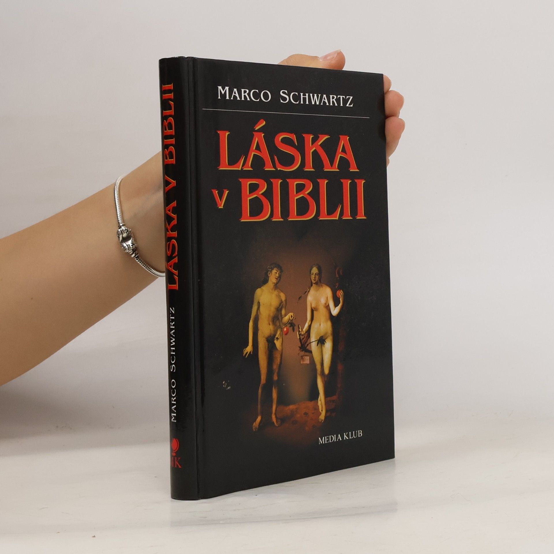 Marco Schwartz Láska v Biblii