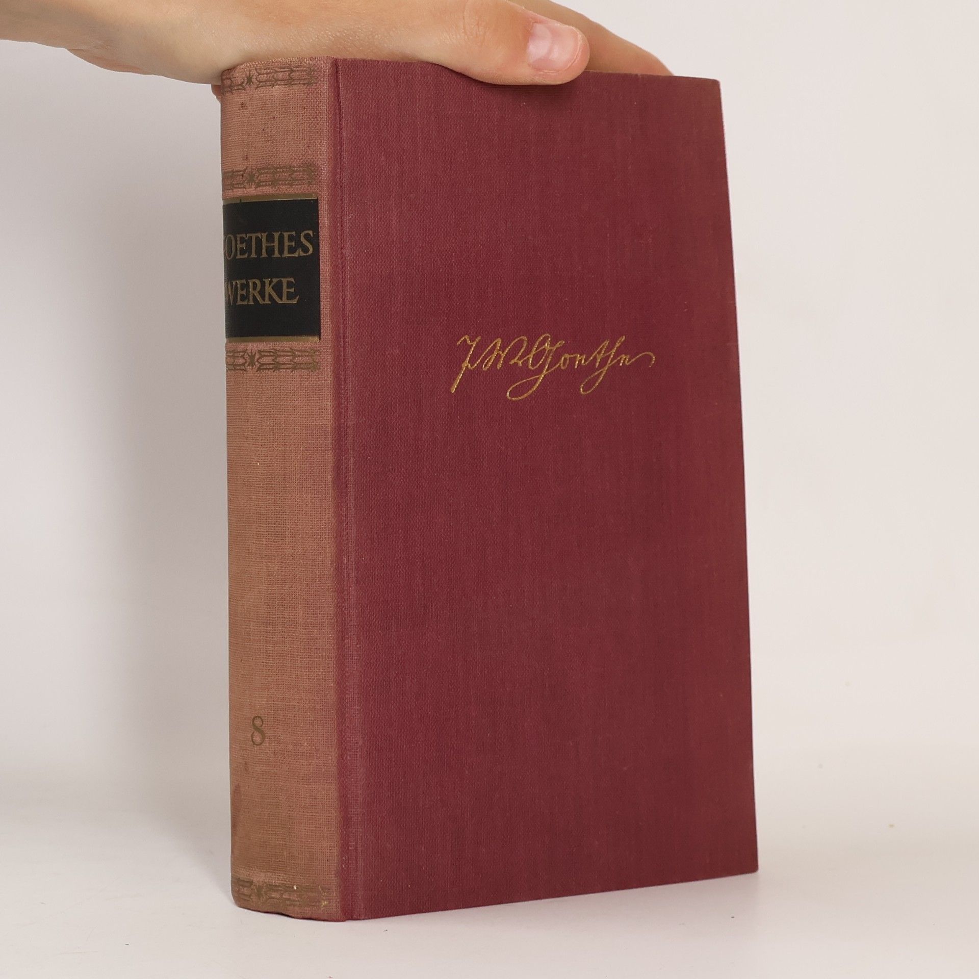 Johann Wolfgang von Goethe Goethes Werke 8