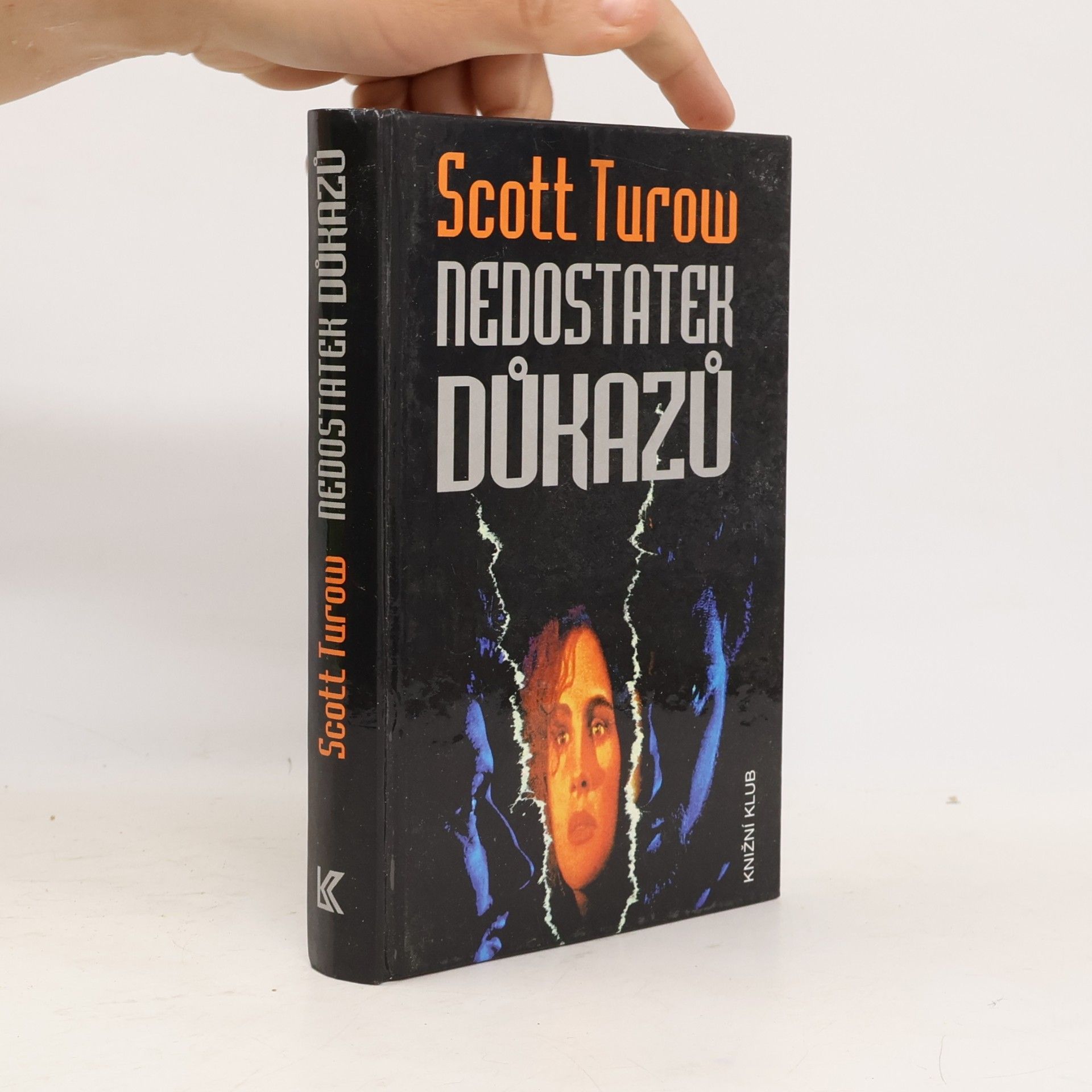 Scott Turow Nedostatek důkazů