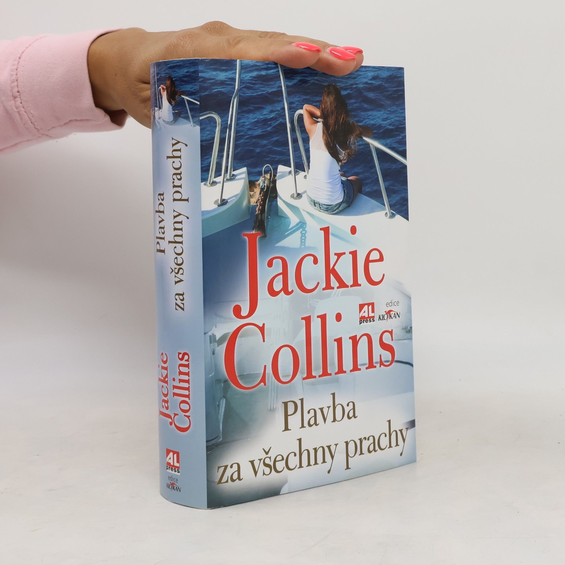 Jackie Collins Plavba za všechny prachy