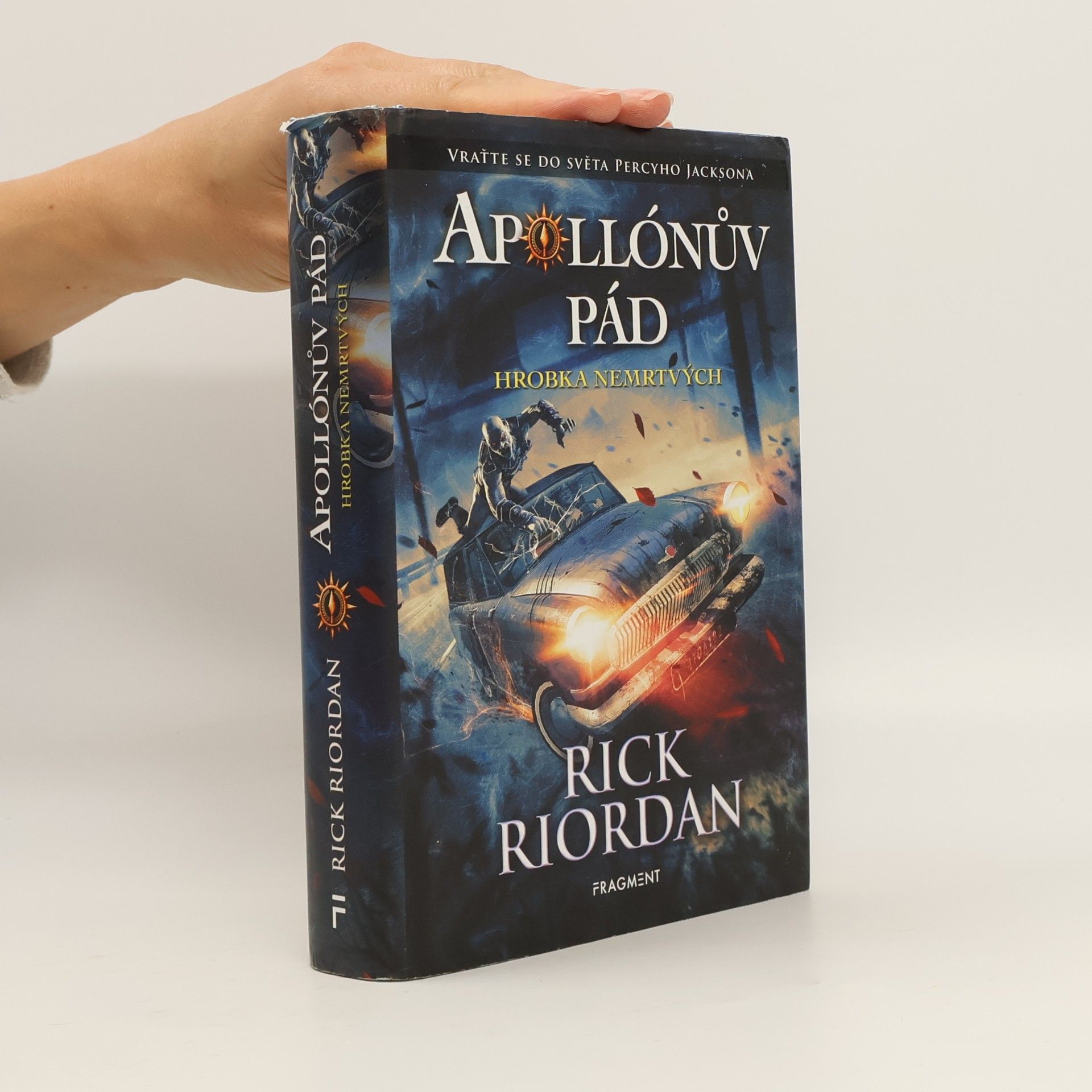 Rick Riordan Apollónův pád - Hrobka nemrtvých