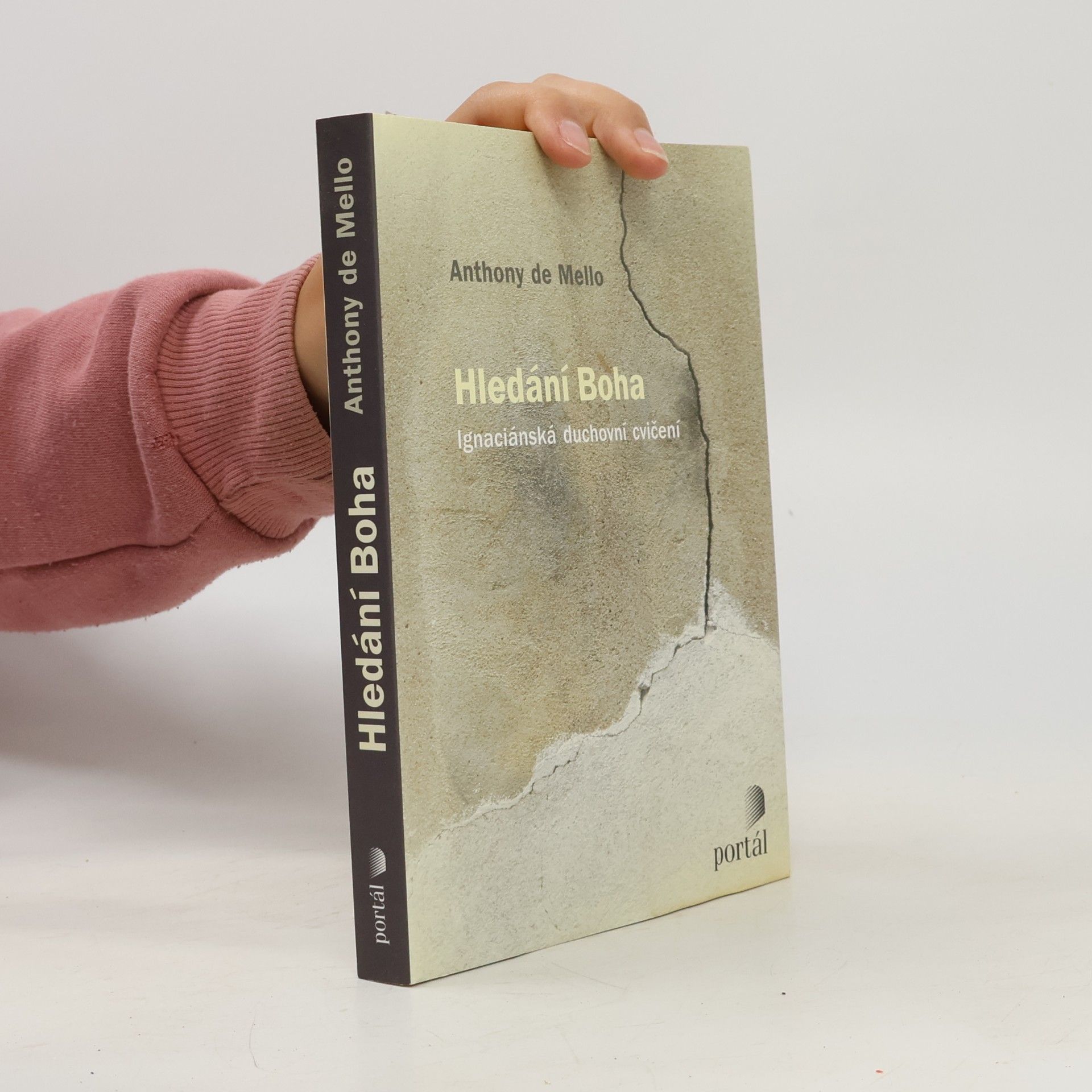 Anthony De Mello Hledání Boha. Ignaciánská duchovní cvičení.