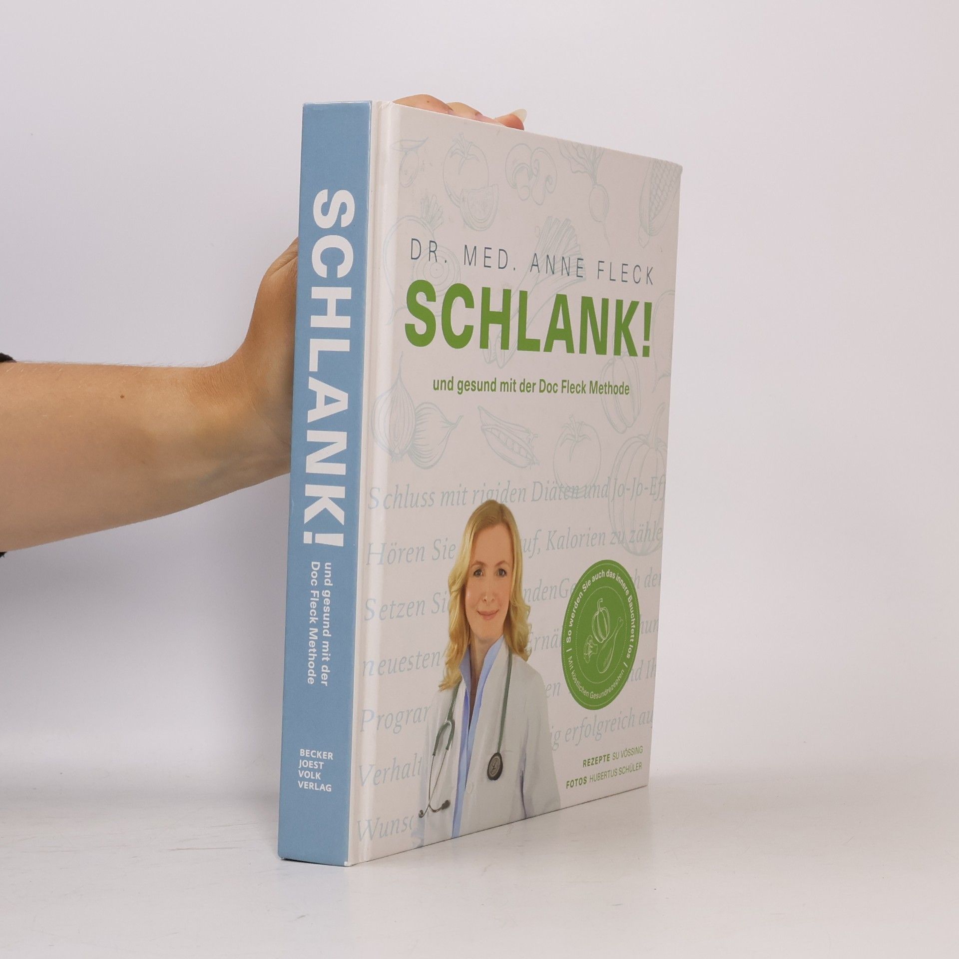 Anne Fleck Schlank! und gesund mit der Doc Fleck Methode