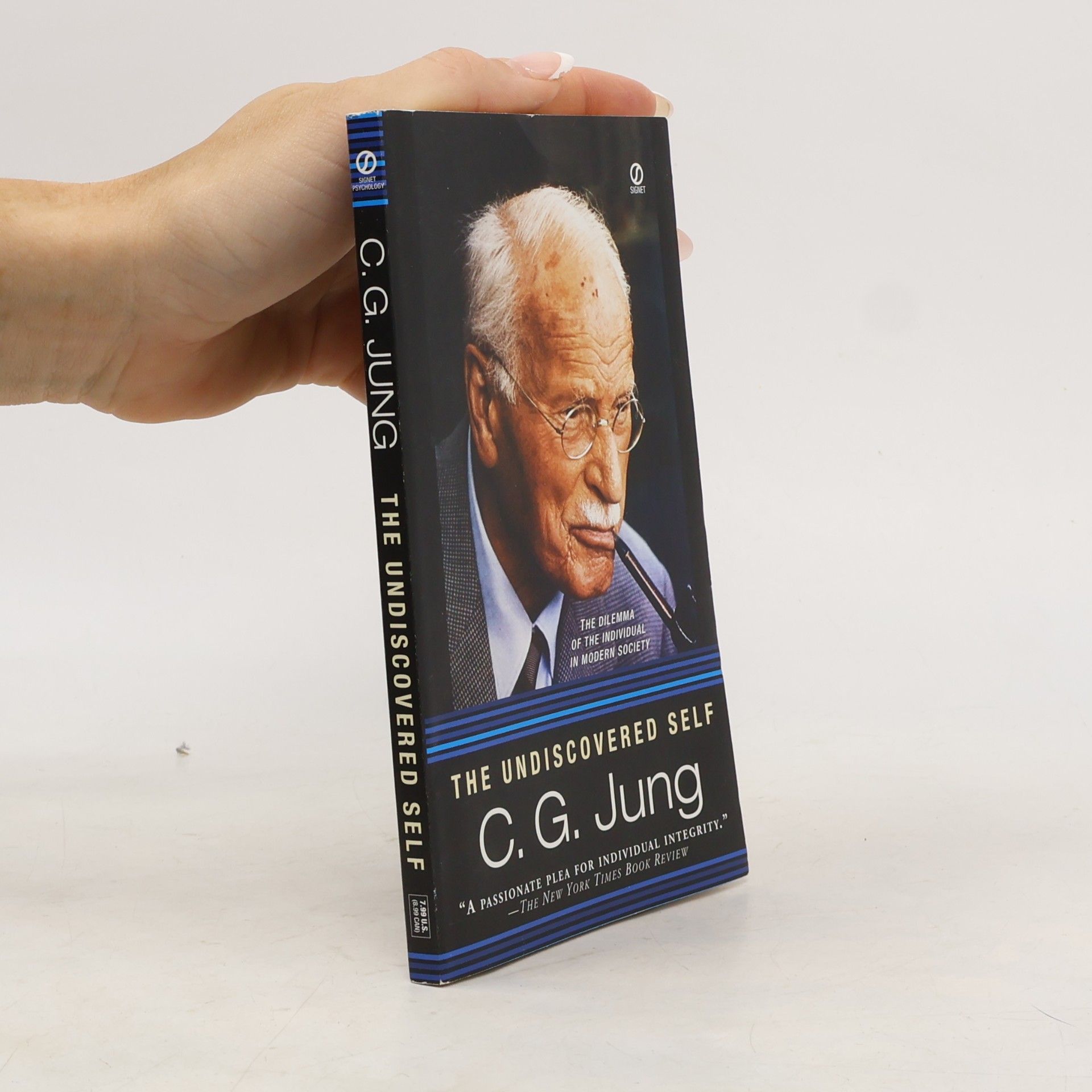 Carl Gustav Jung Signet Psychology: The Undiscovered Self