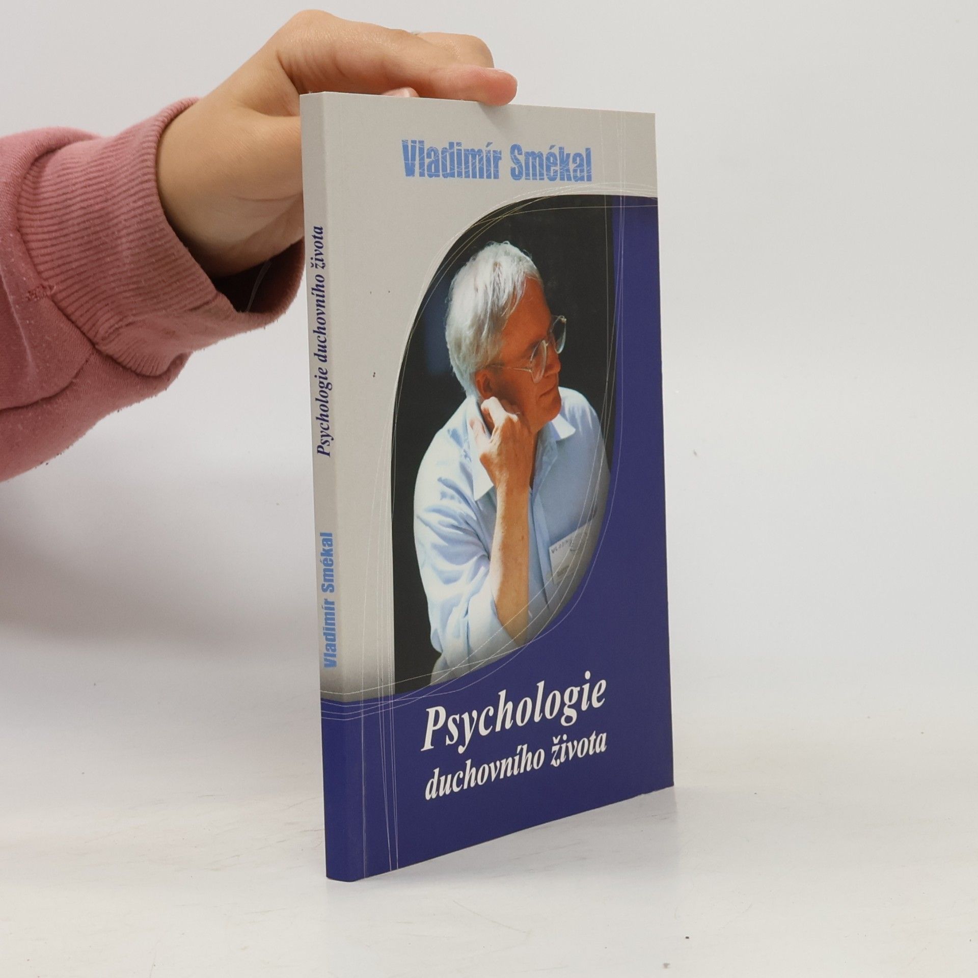 Vladimír Smékal Psychologie duchovního života