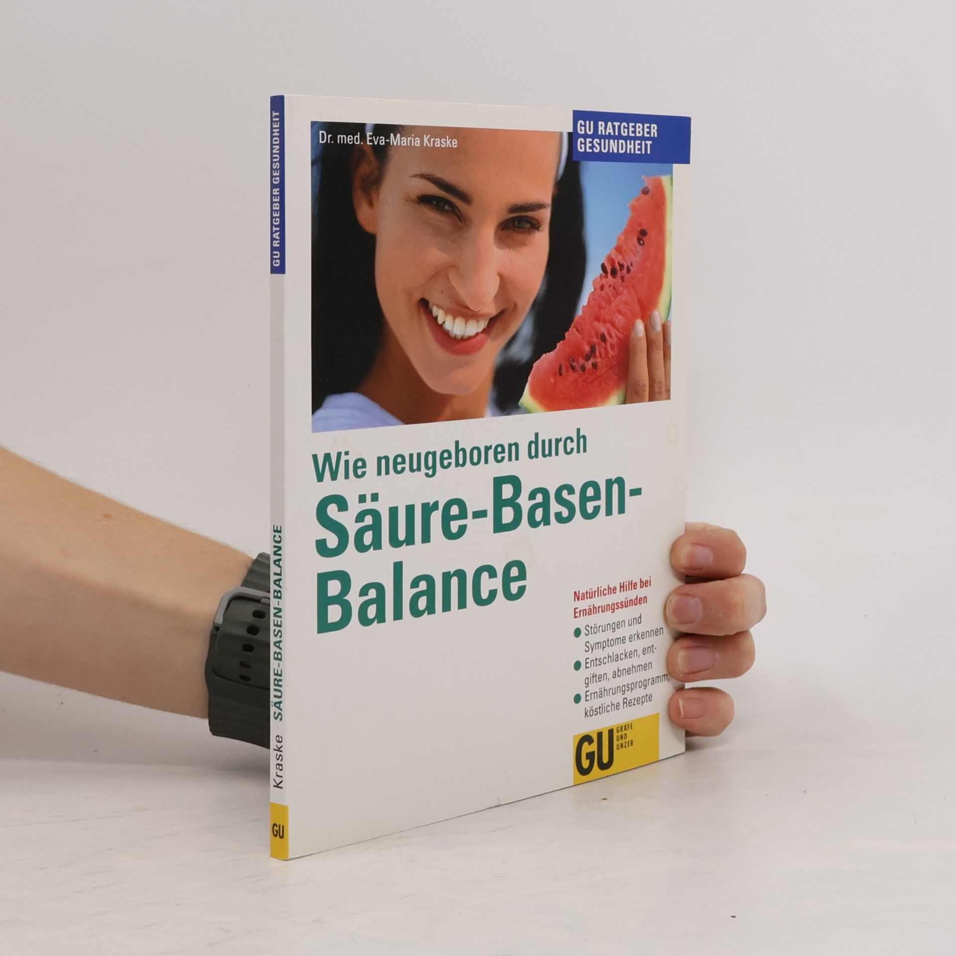 Eva-Maria Kraske Wie neugeboren durch Säure-Basen-Balance