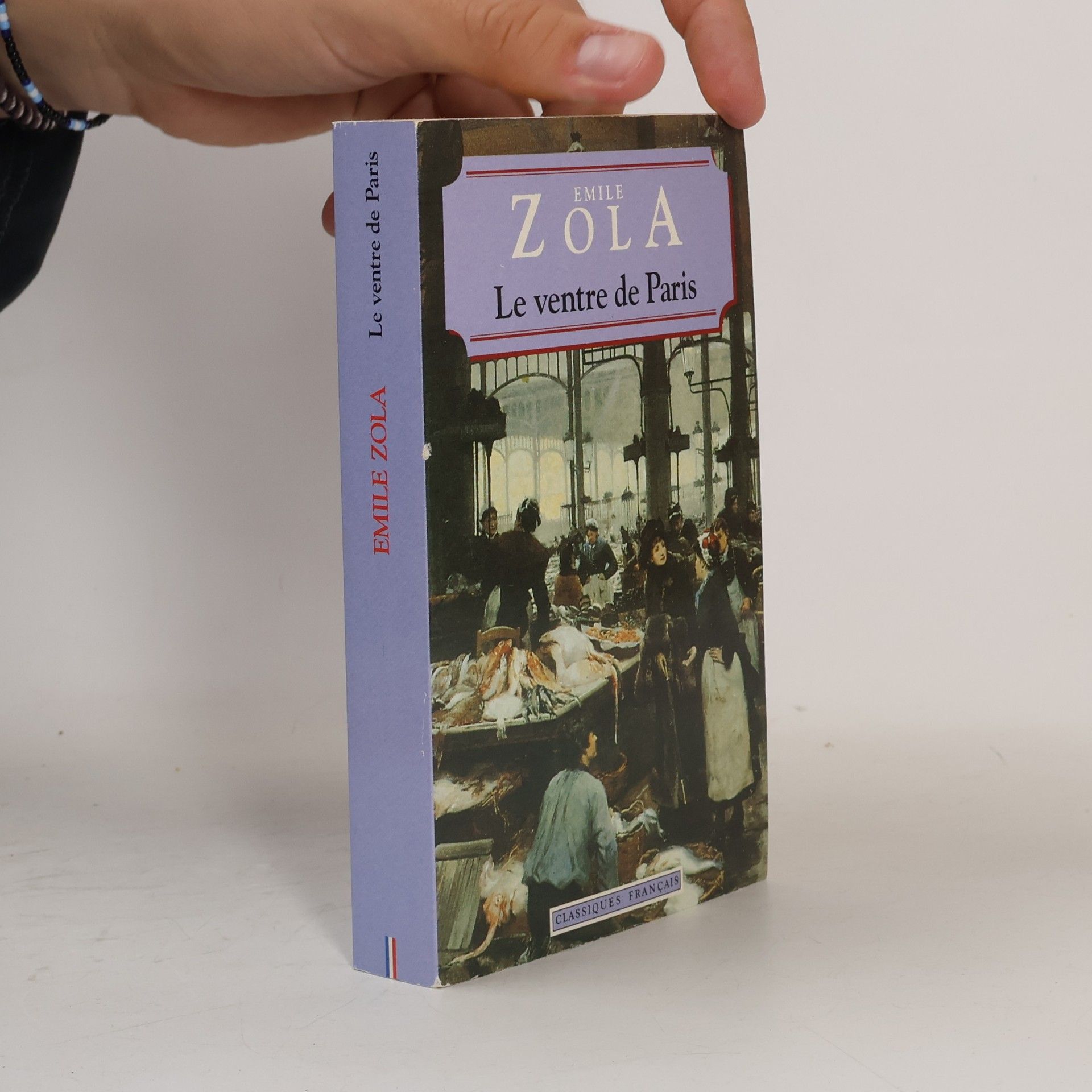 Émile Zola Le ventre de Paris