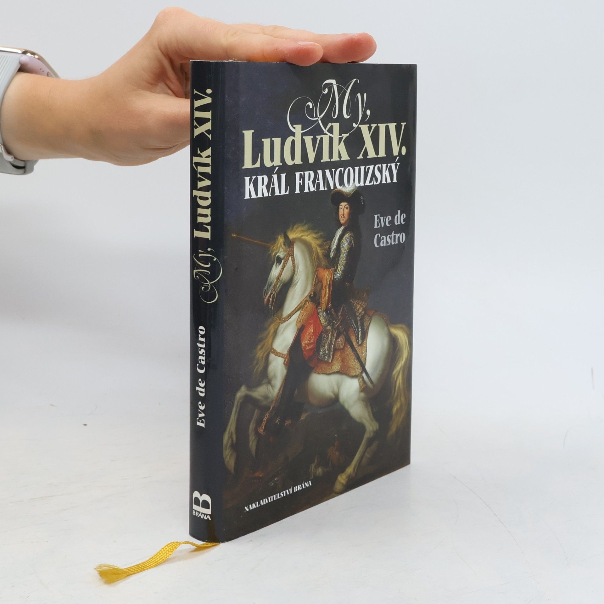 Ève de Castro My, Ludvík XIV., král francouzský