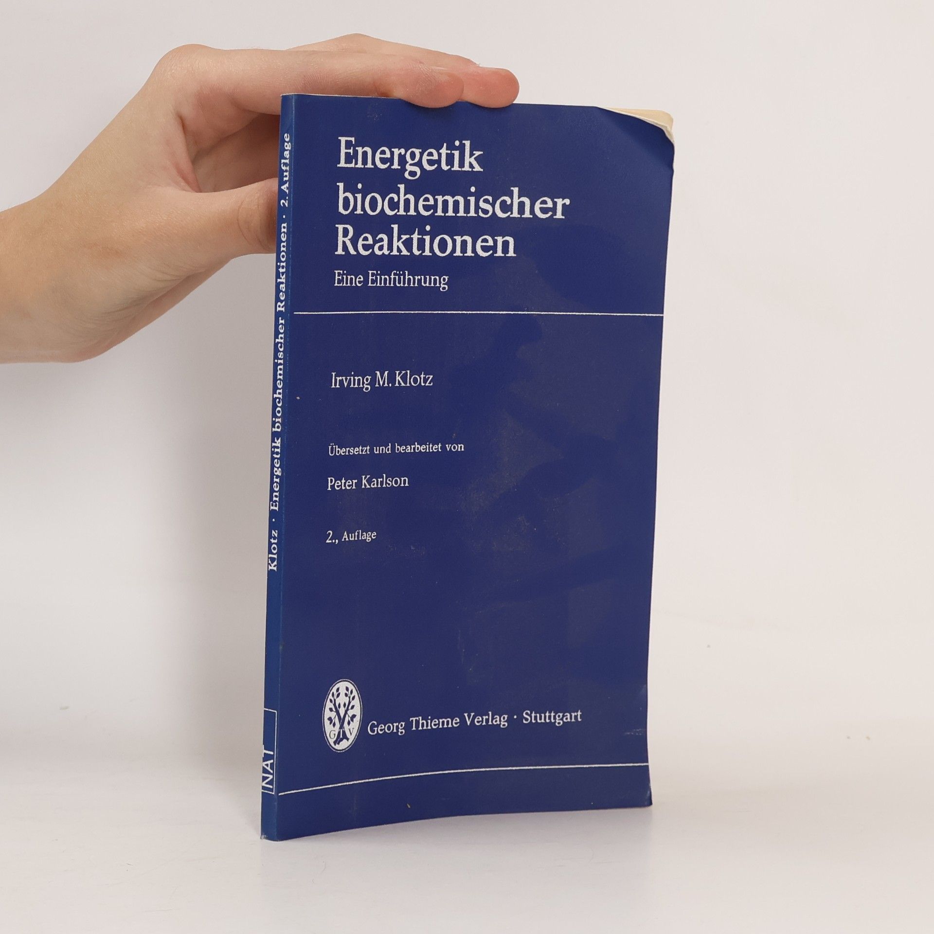 Irving M. Klotz Energetik biochemischer Reaktionen