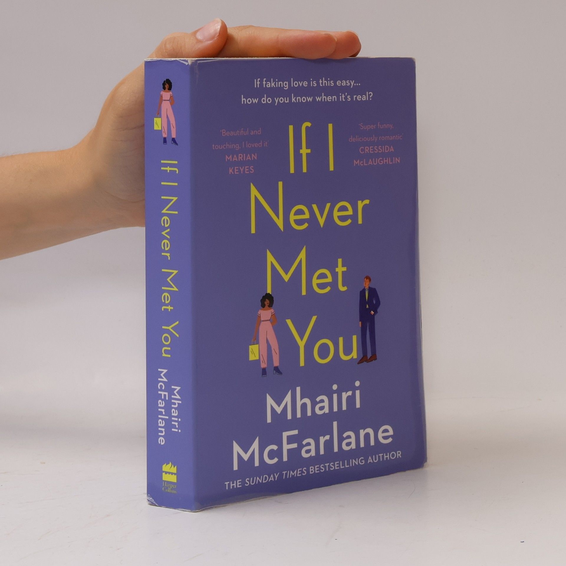 Mhairi McFarlane If I Never Met You