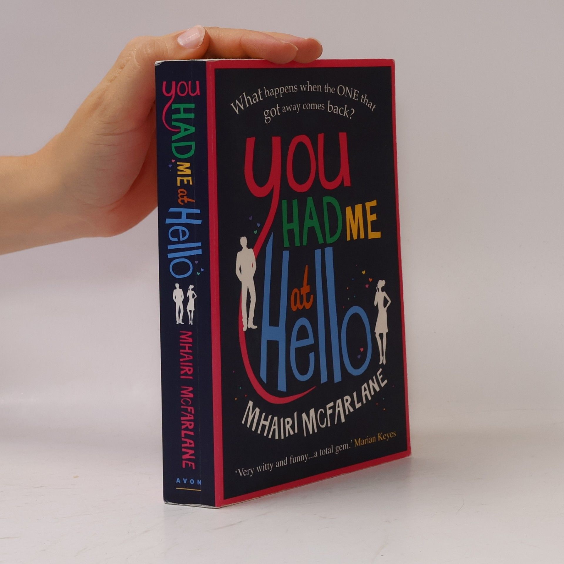 Mhairi McFarlane You Had Me At Hello