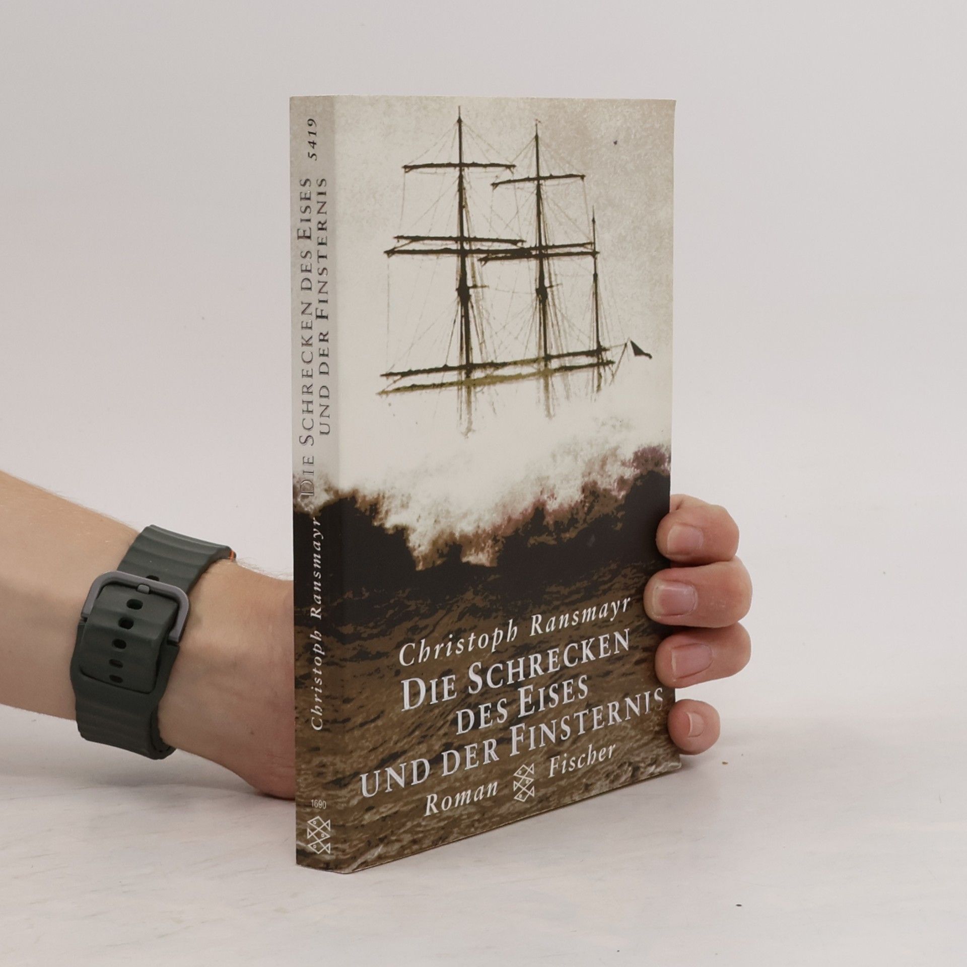 Christoph Ransmayr Die Schrecken des Eises und der Finsternis