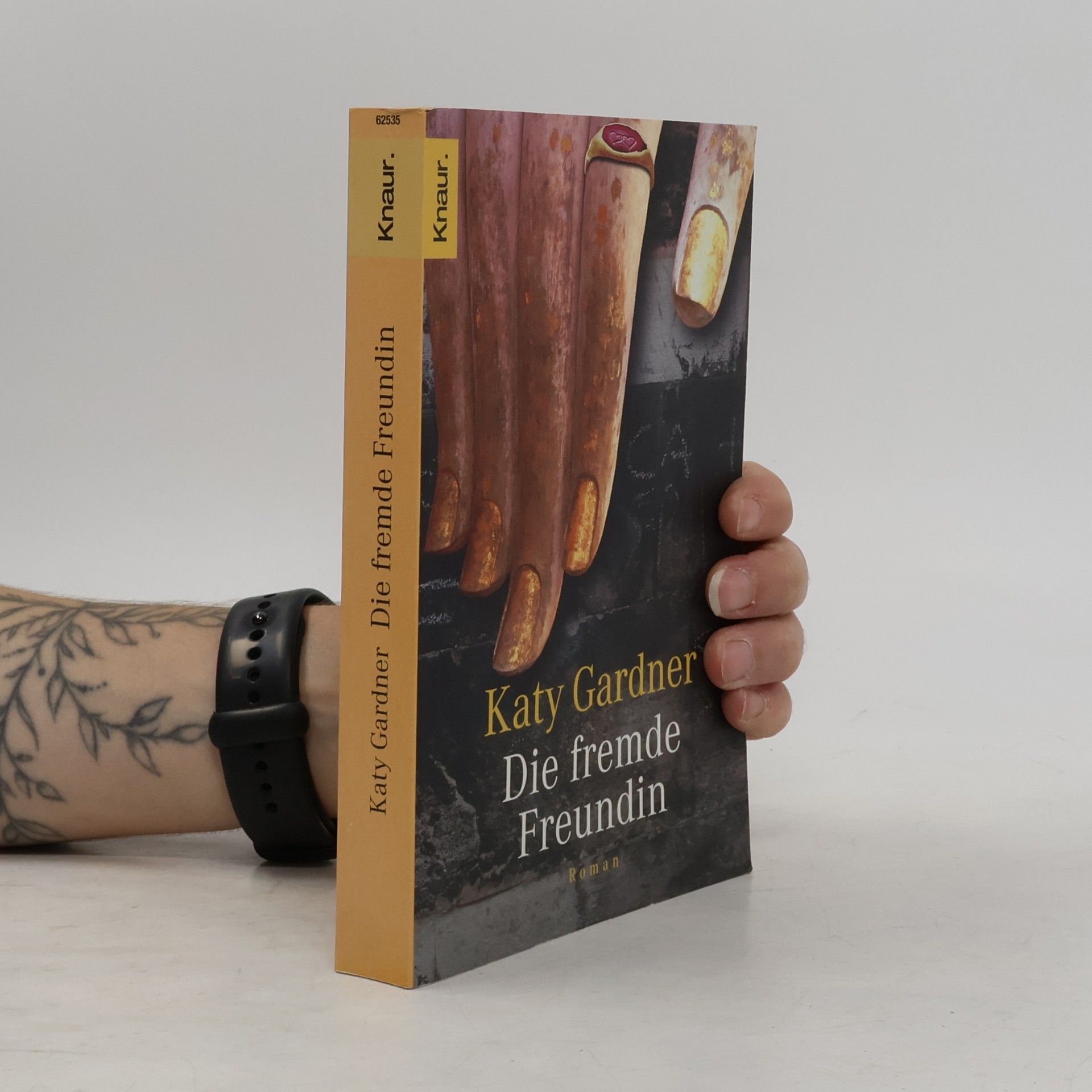 Katy Gardner Die fremde Freundin