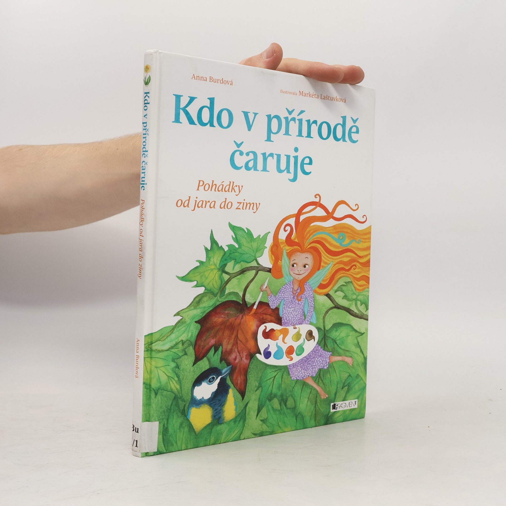 Kdo v přírodě čaruje: Pohádky od jara do zimy