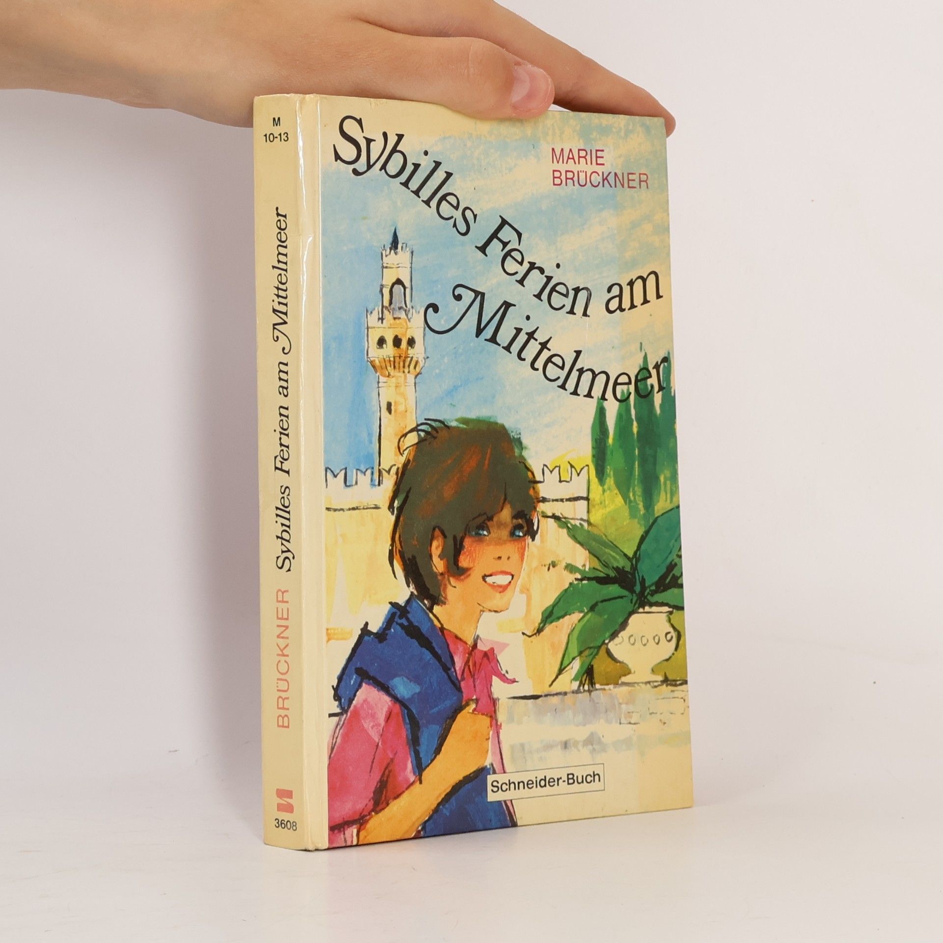 Marie Brückner Sybilles Ferien am Mittelmeer