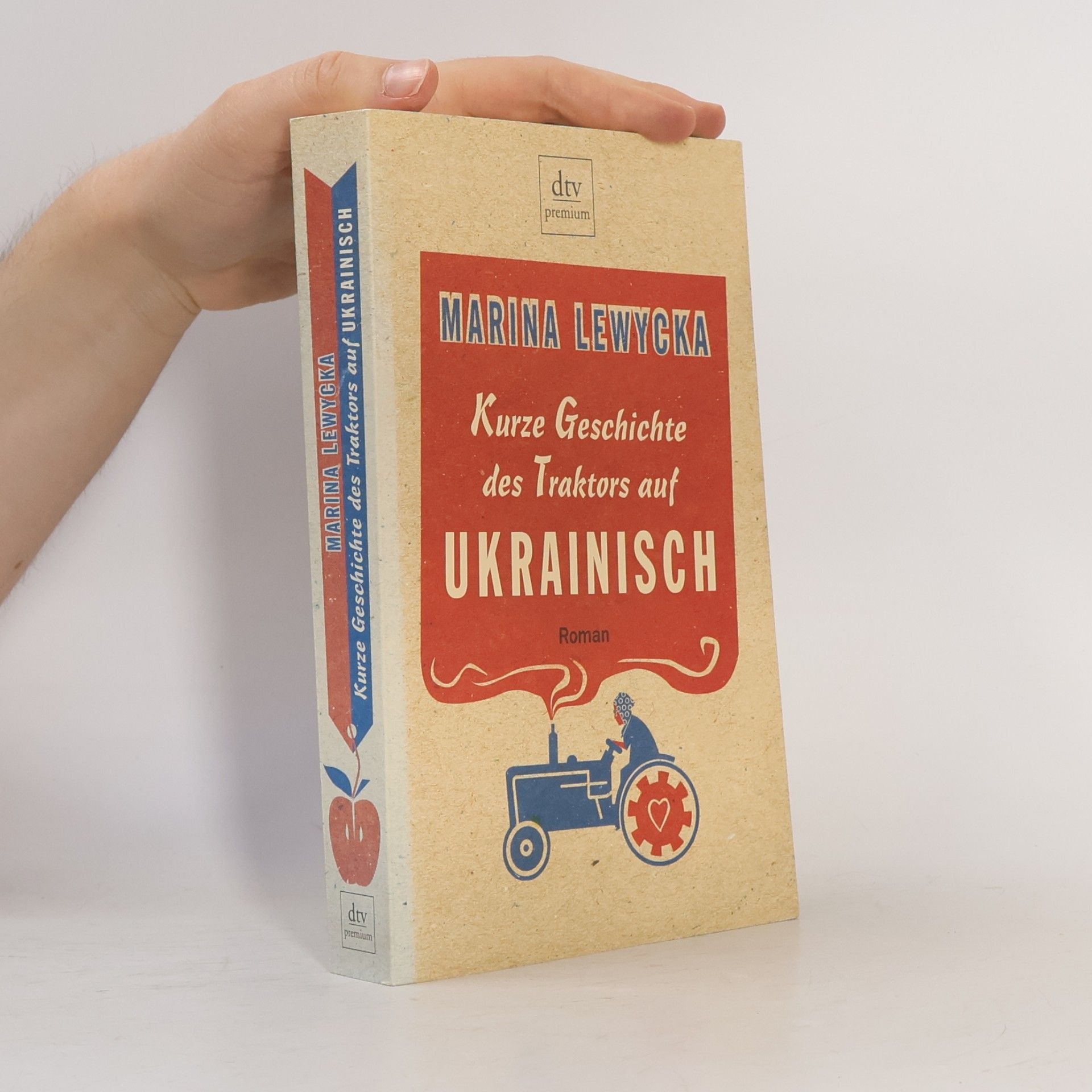 Marina Lewycka Kurze Geschichte des Traktors auf Ukrainisch