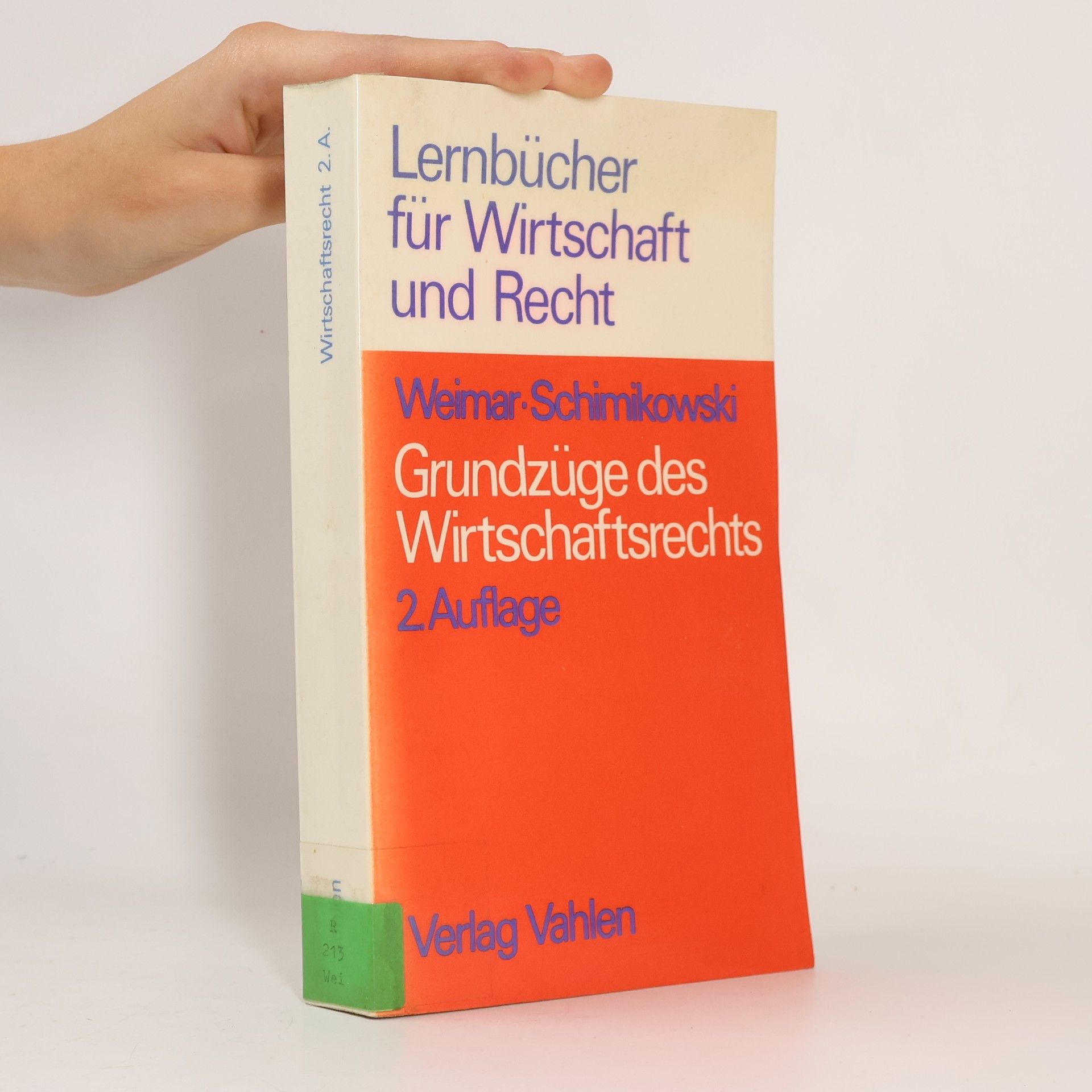 Robert Weimar Grundzüge des Wirtschaftsrechts - 2. Auflage