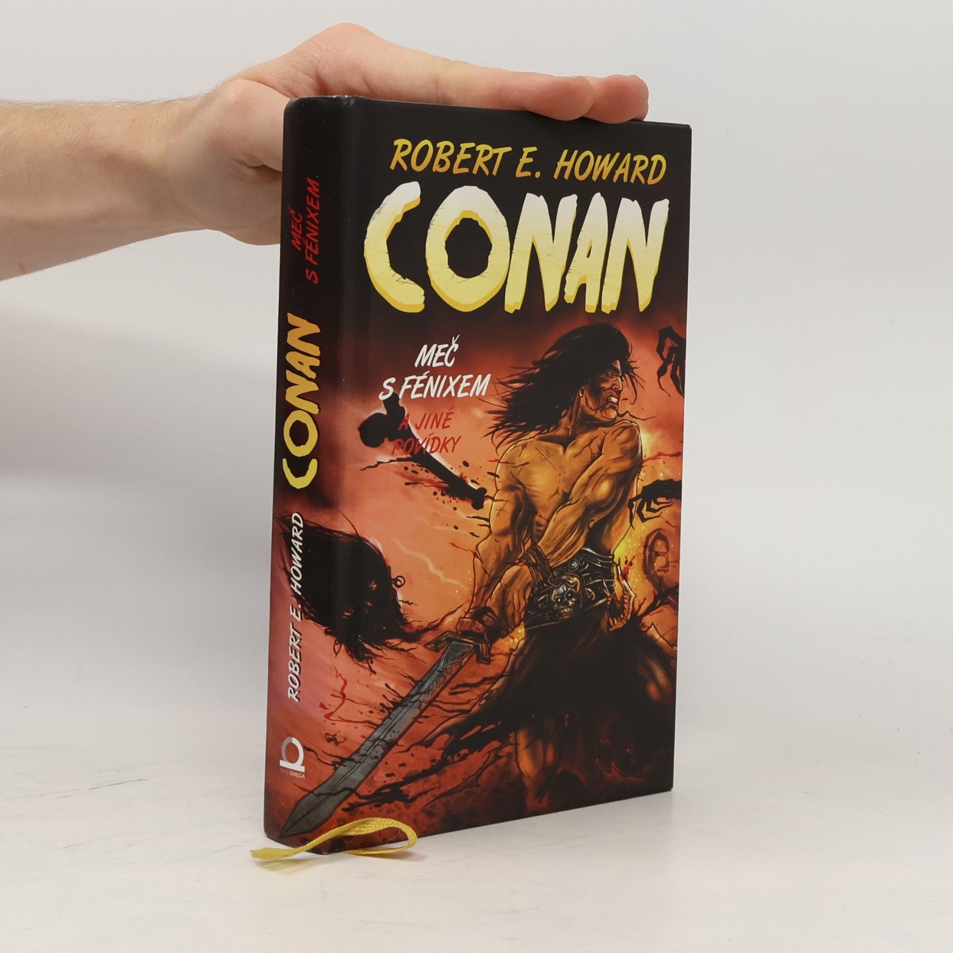 Robert E. Howard Meč s Fénixem a jiné povídky: Conan