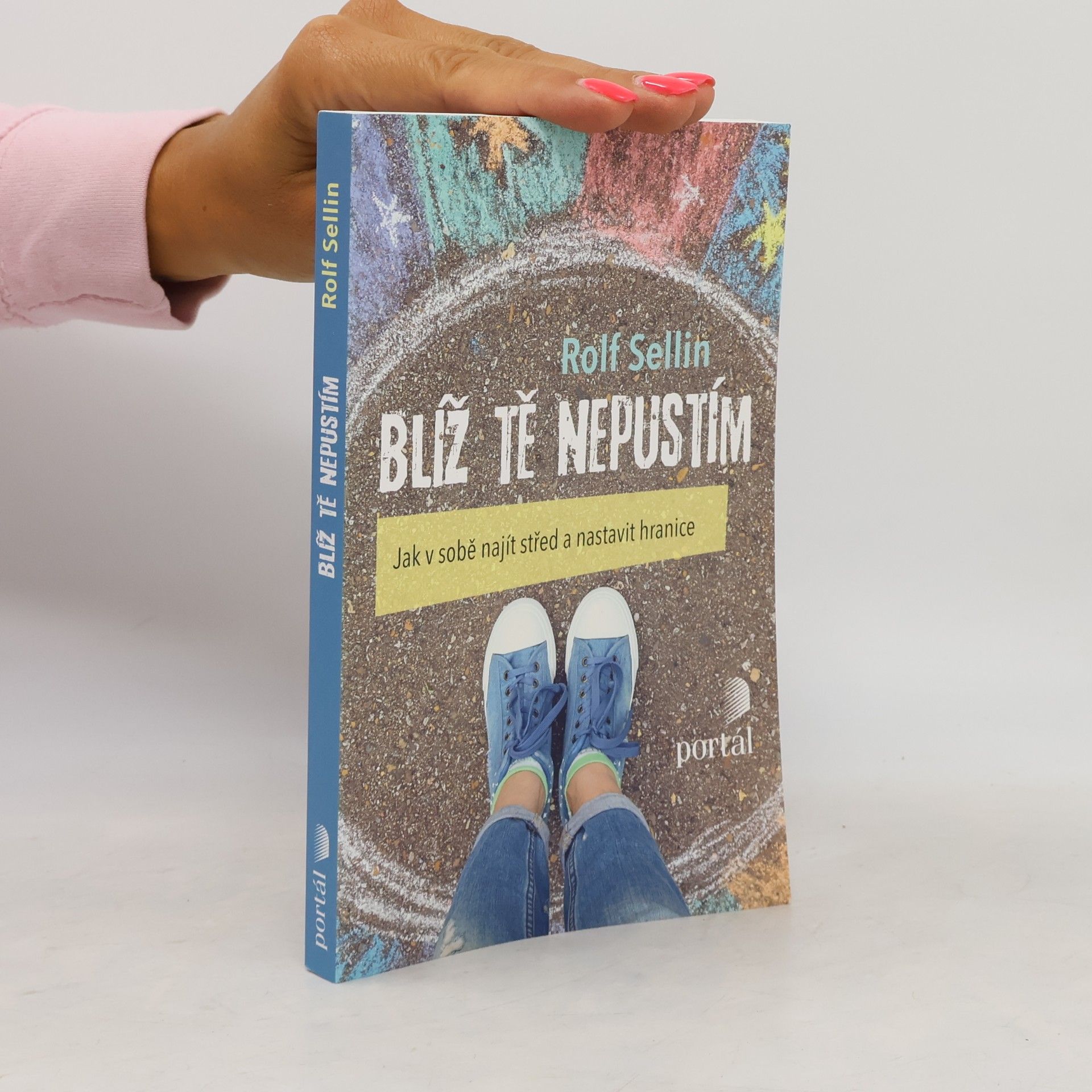 Rolf Sellin Blíž tě nepustím