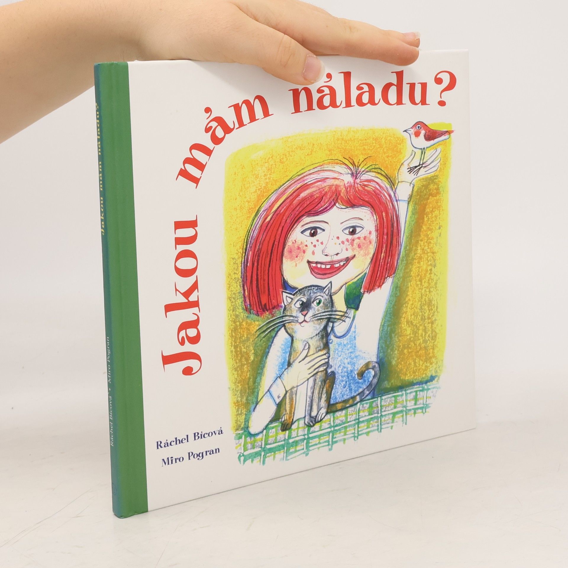 Ráchel Bícová Jakou mám náladu?