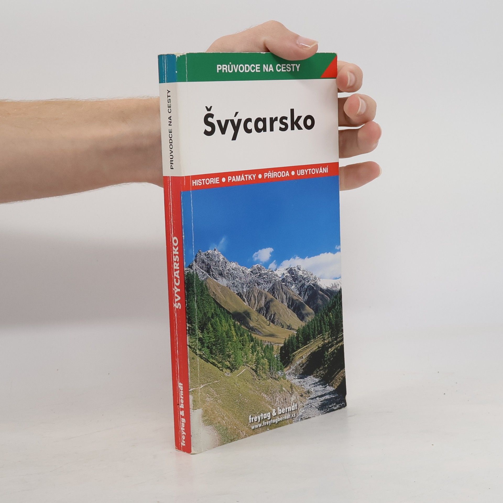 Martin Brummel Švýcarsko : podrobné a přehledné informace o historii, kultuře, přírodě a turistickém zázemí Švýcarska