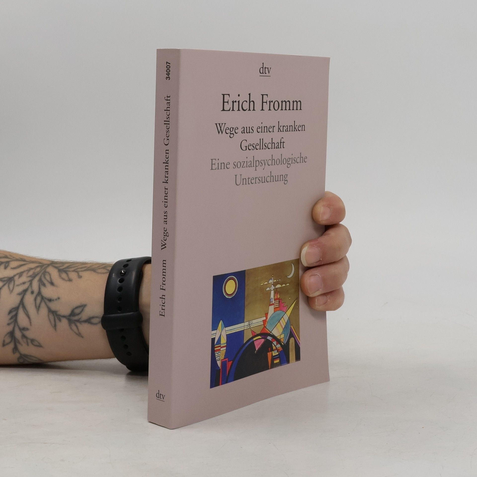 Erich Fromm Wege aus einer kranken Gesellschaft