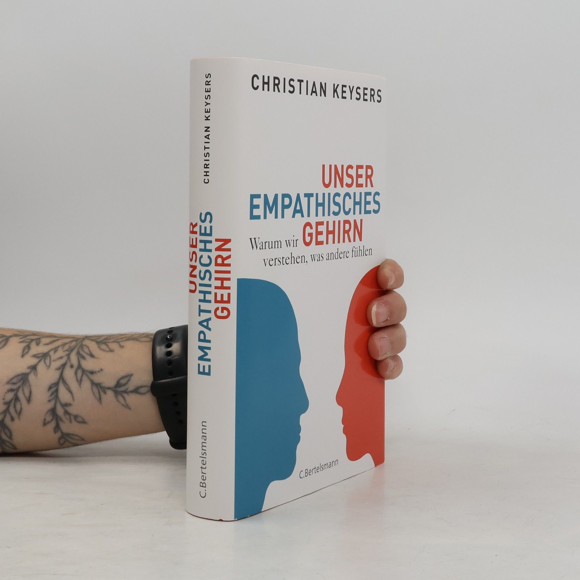 Christian Keysers Unser empathisches Gehirn