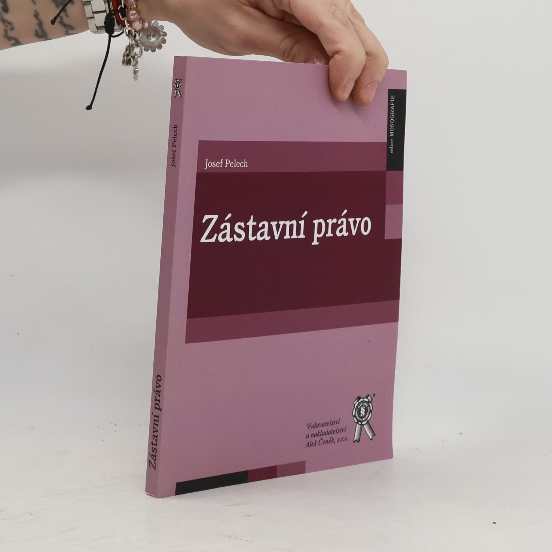 Josef Pelech Zástavní právo
