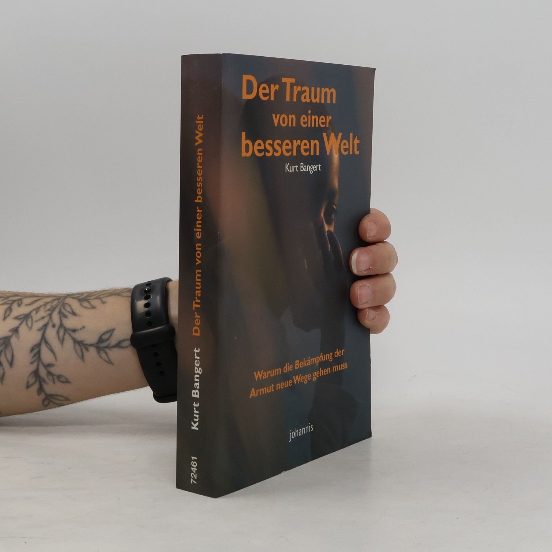 Kurt Bangert Der Traum von einer besseren Welt